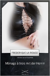 Обложка книги «Ménage à trois mit der Herrin»