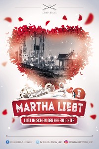 Обложка книги «Martha liebt - Lust im Schein der Hafenlichter (1)»