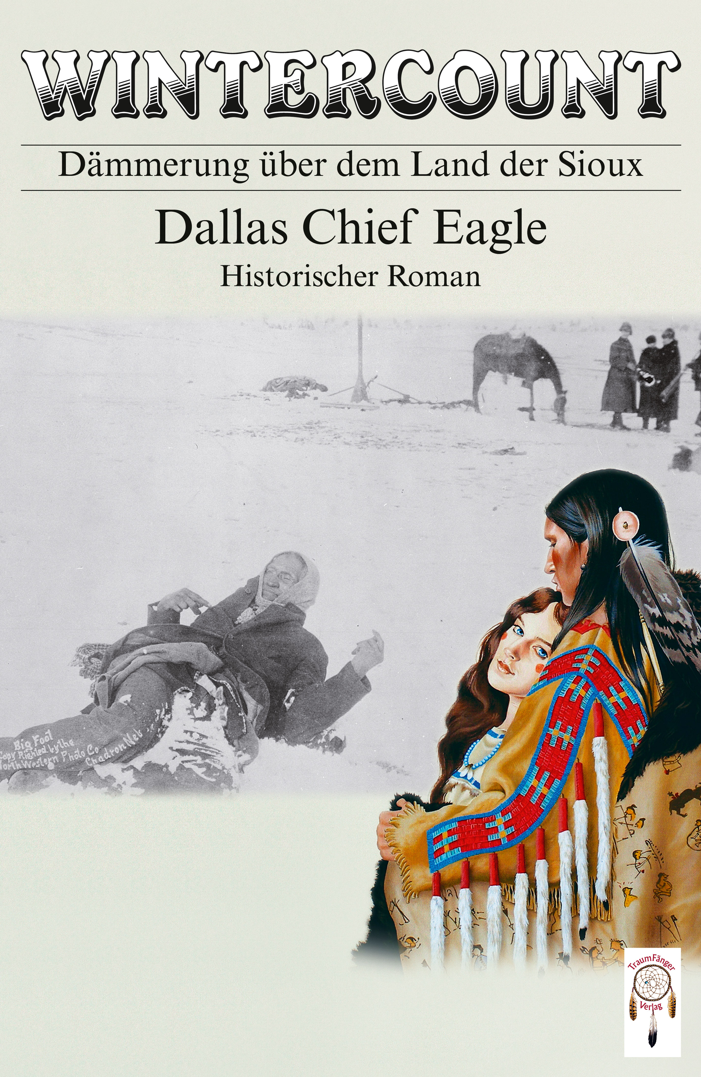 Обложка книги «Wintercount - Dämmerung über dem Land der Sioux»