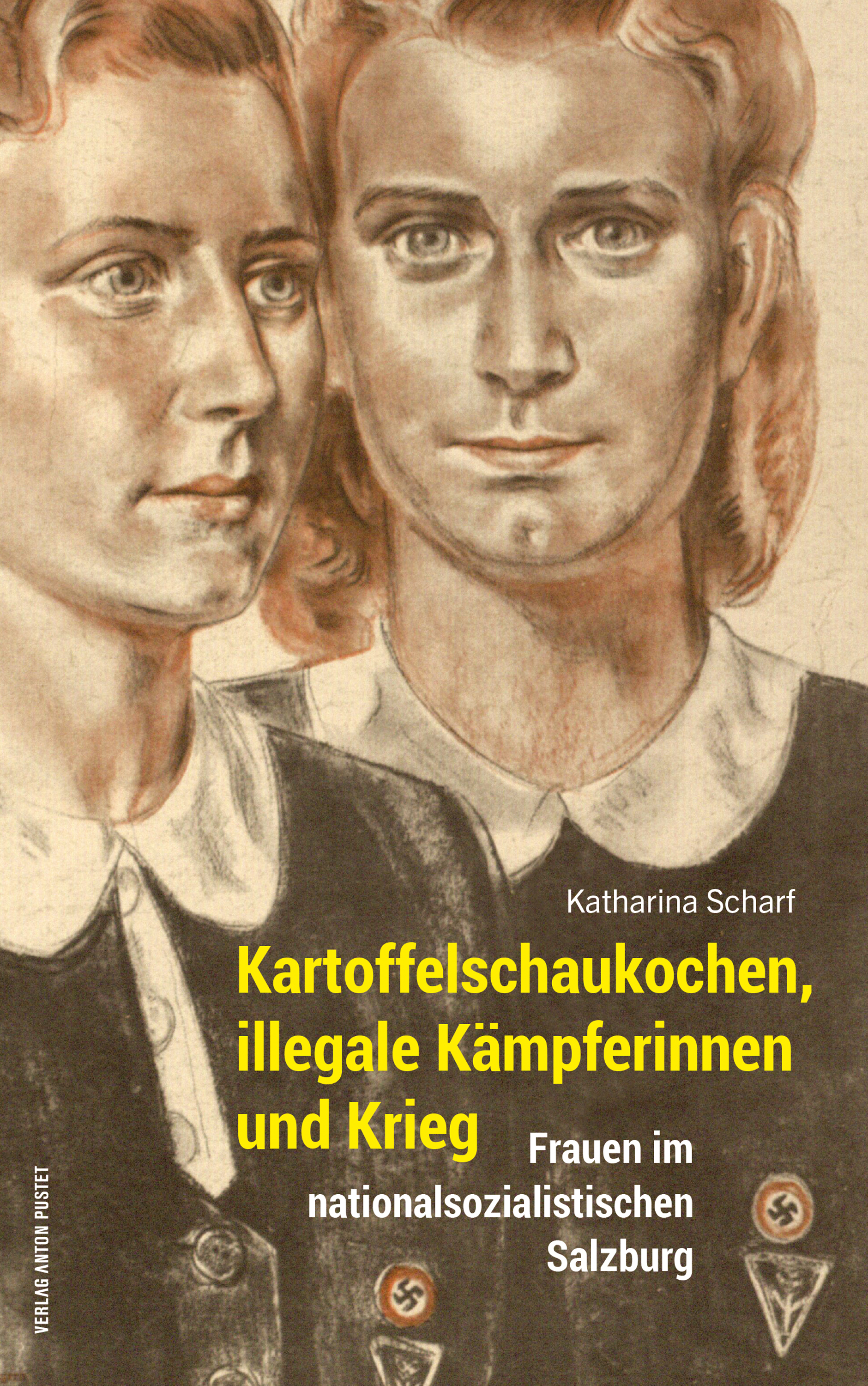 Обложка книги «Kartoffelschaukochen, illegale Kämpferinnen und Krieg»
