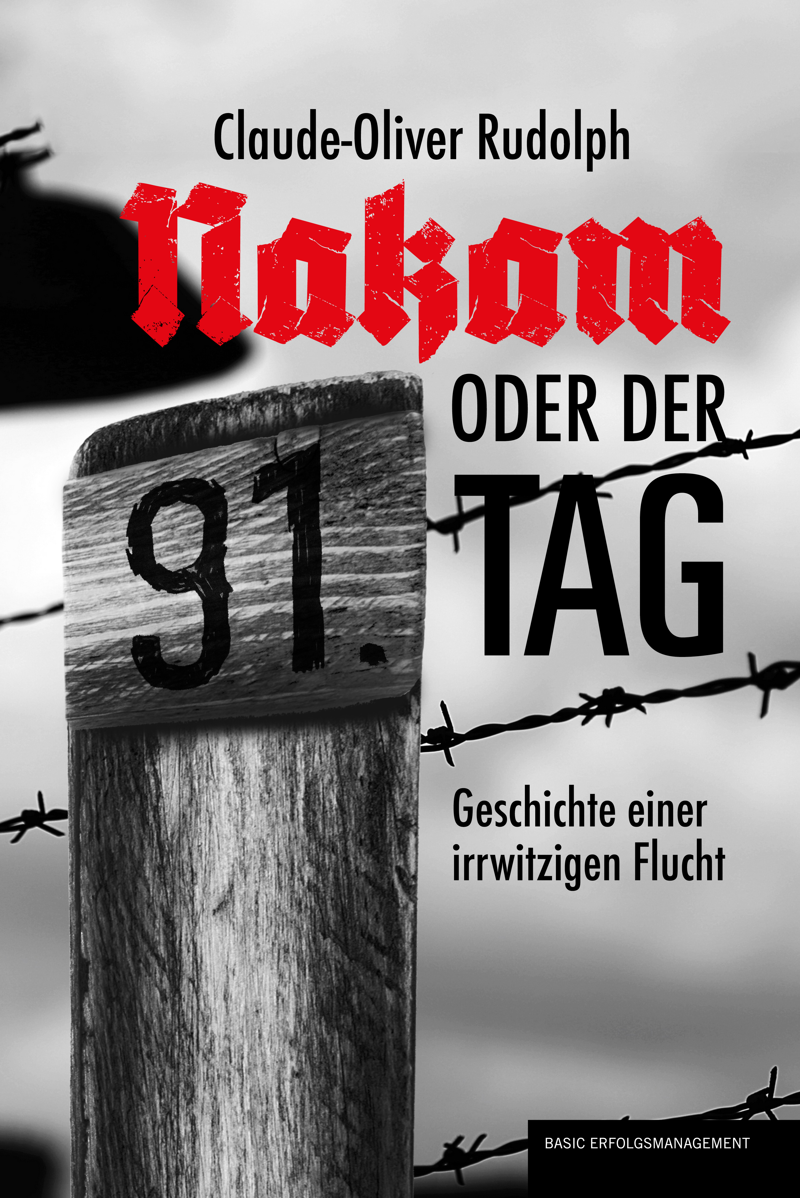 Обложка книги «NAKAM ODER DER 91. TAG»