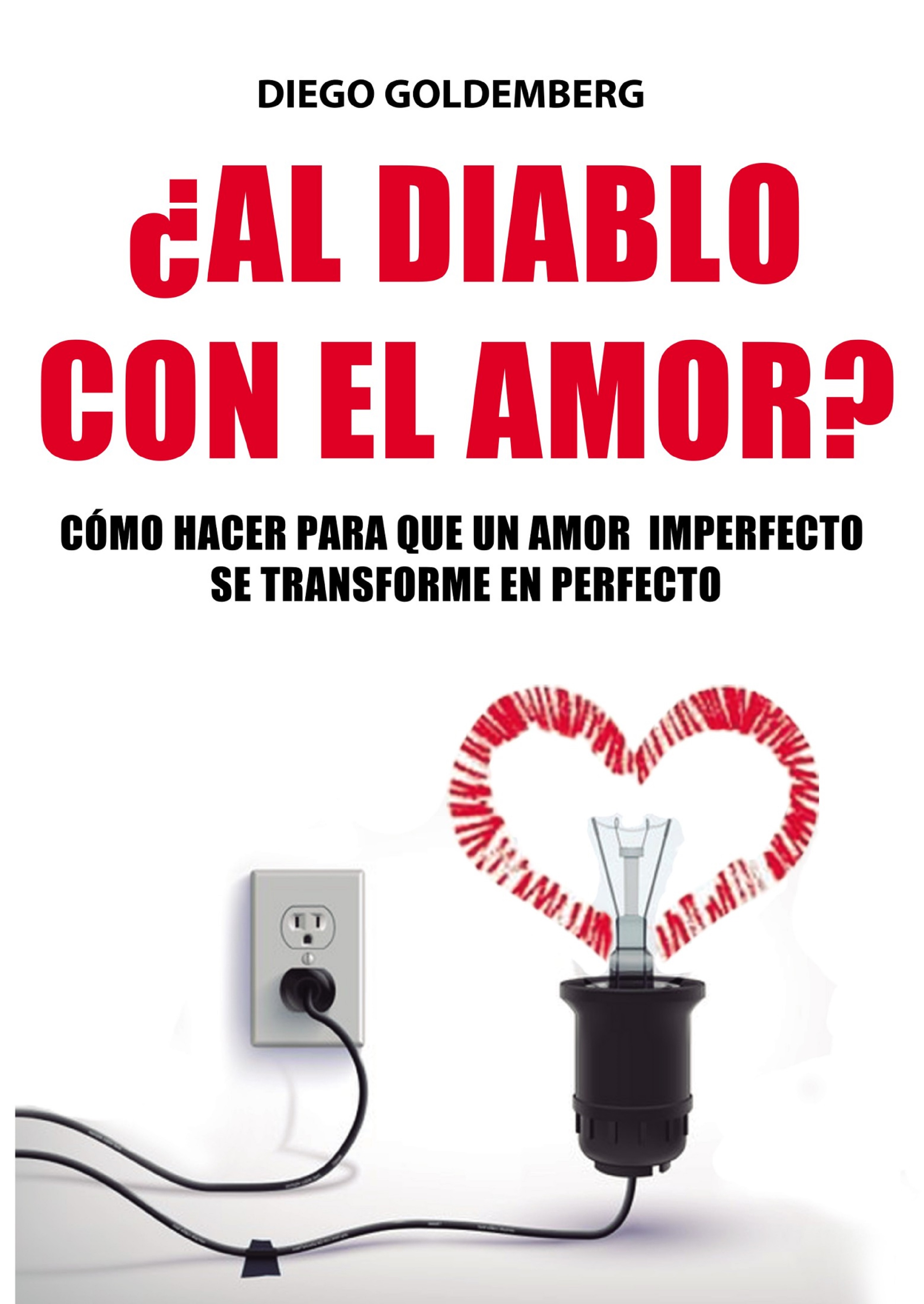 Обложка книги «¿Al diablo con el amor?»