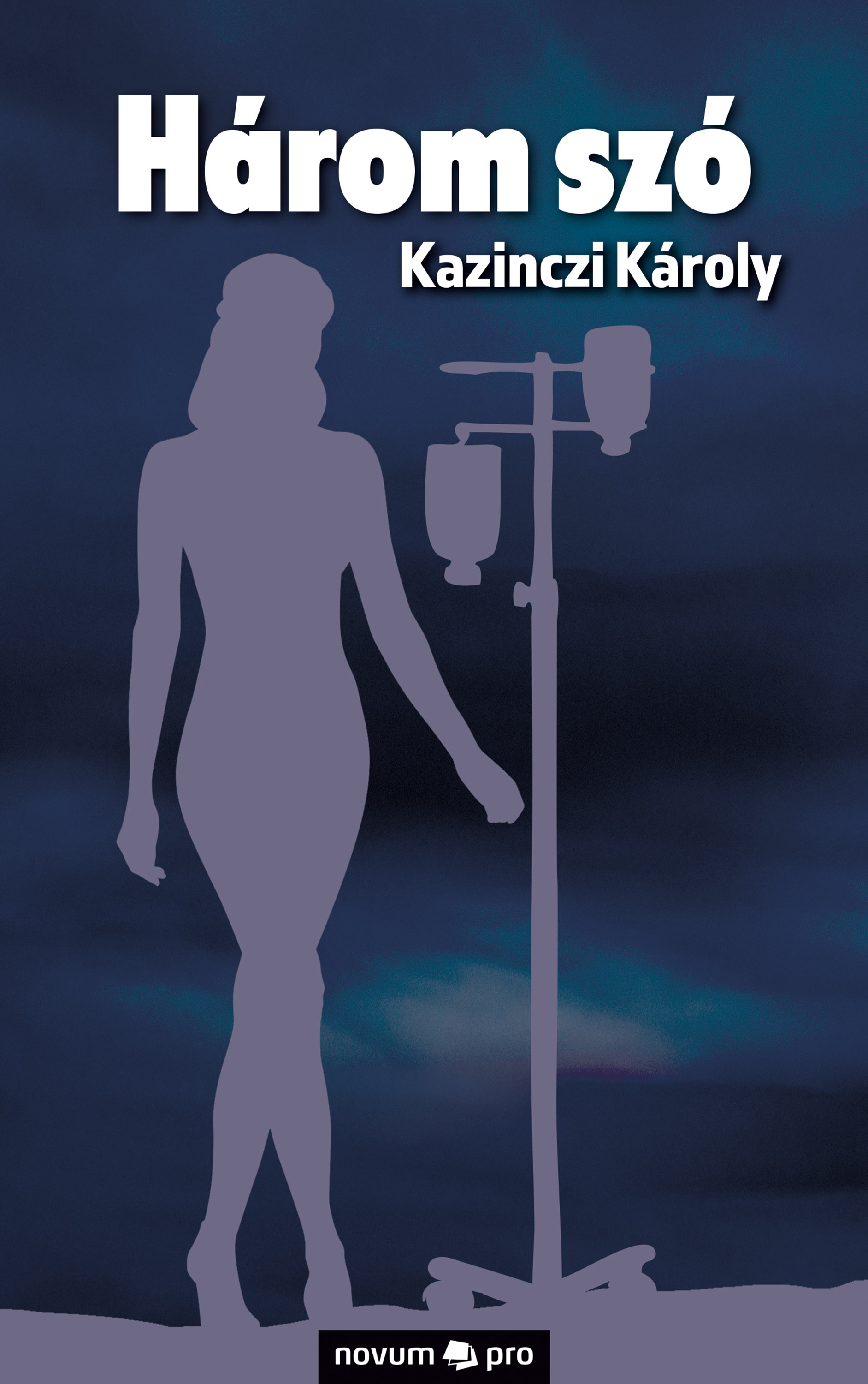 Обложка книги «Három szó»