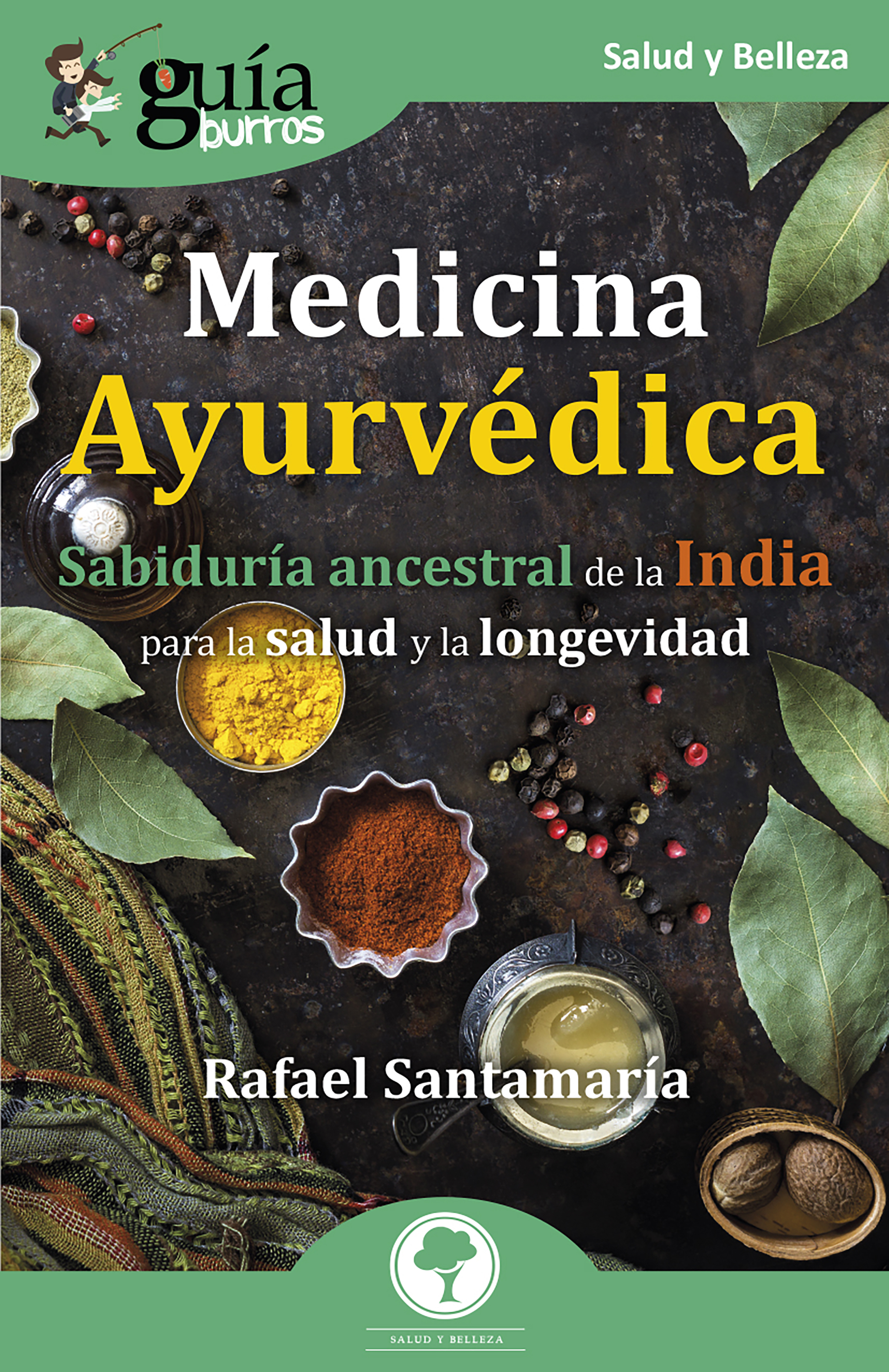 Обложка книги «GuíaBurros: Medicina Ayurvédica»