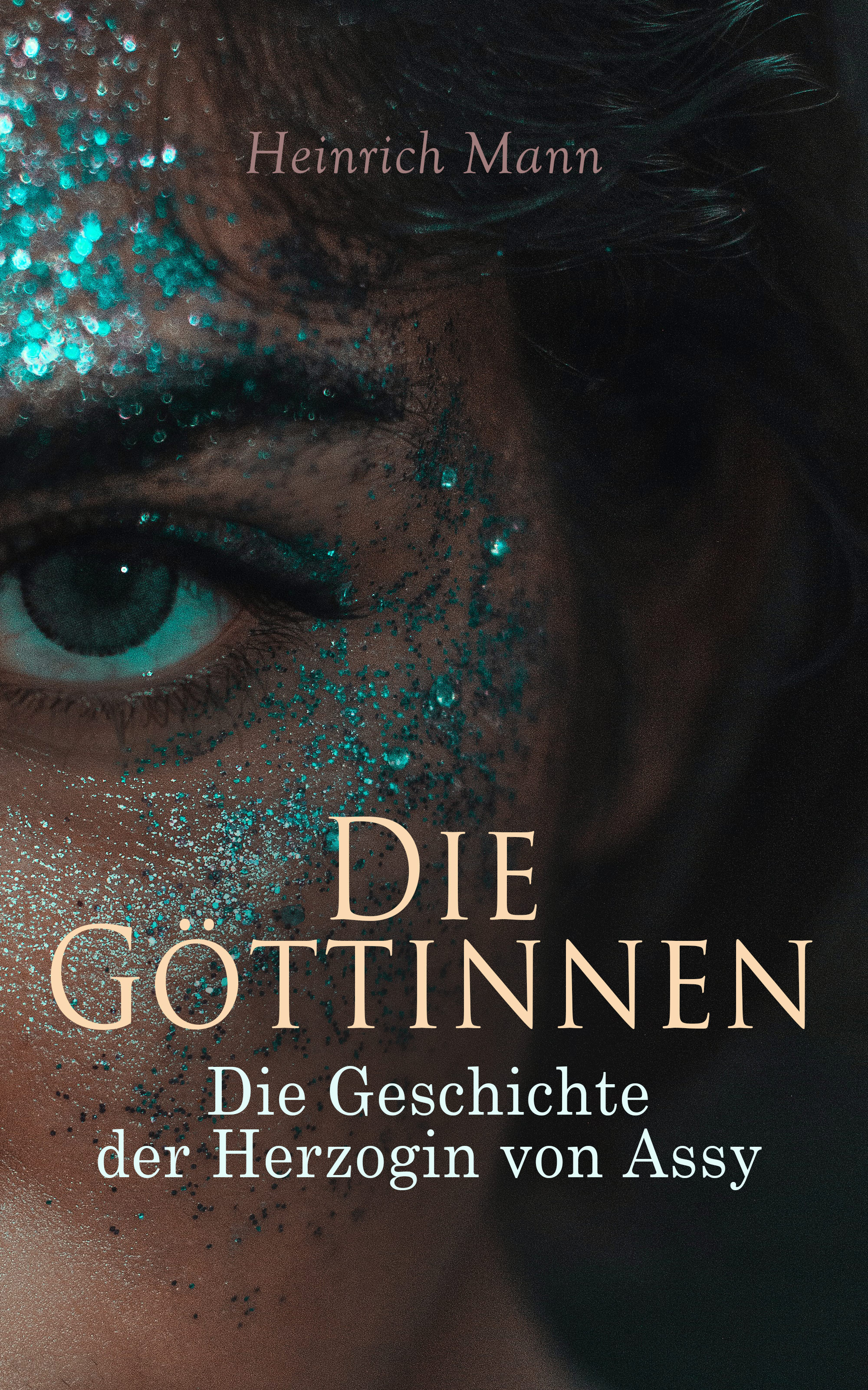 Обложка книги «Die Göttinnen: Die Geschichte der Herzogin von Assy»