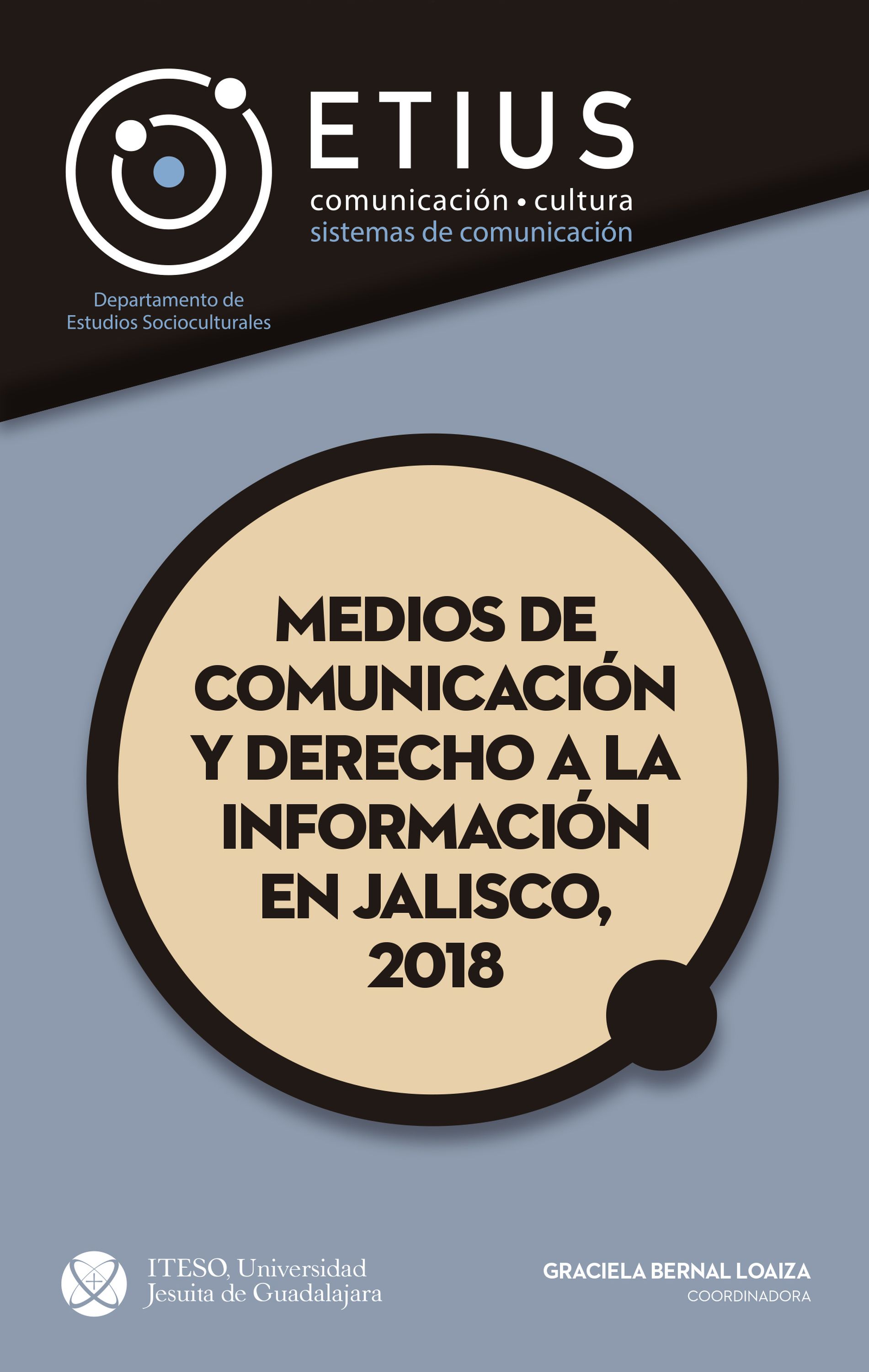 Обложка книги «Medios de comunicación y derecho a la información en Jalisco, 2018»