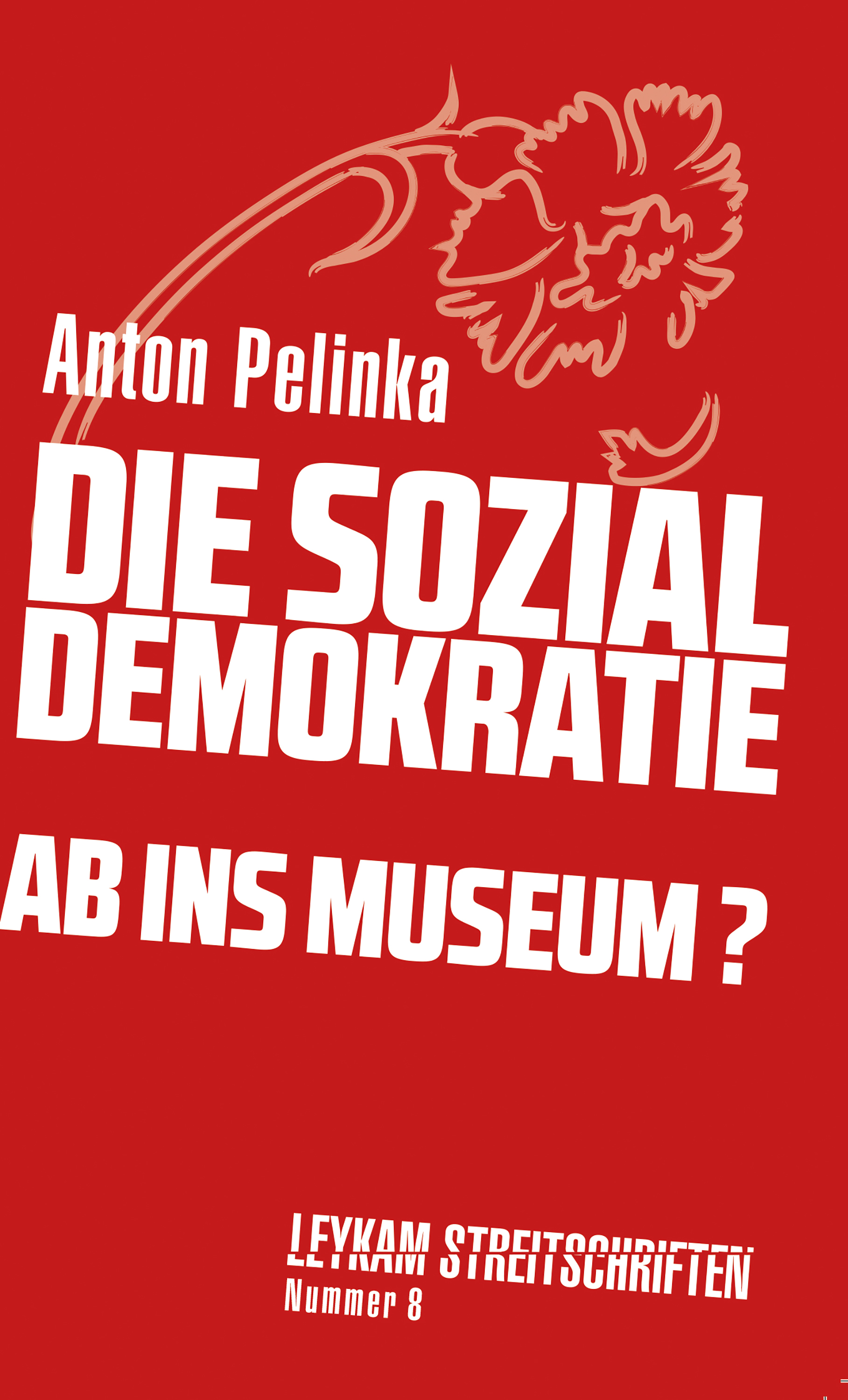Обложка книги «Die Sozialdemokratie – ab ins Museum?»