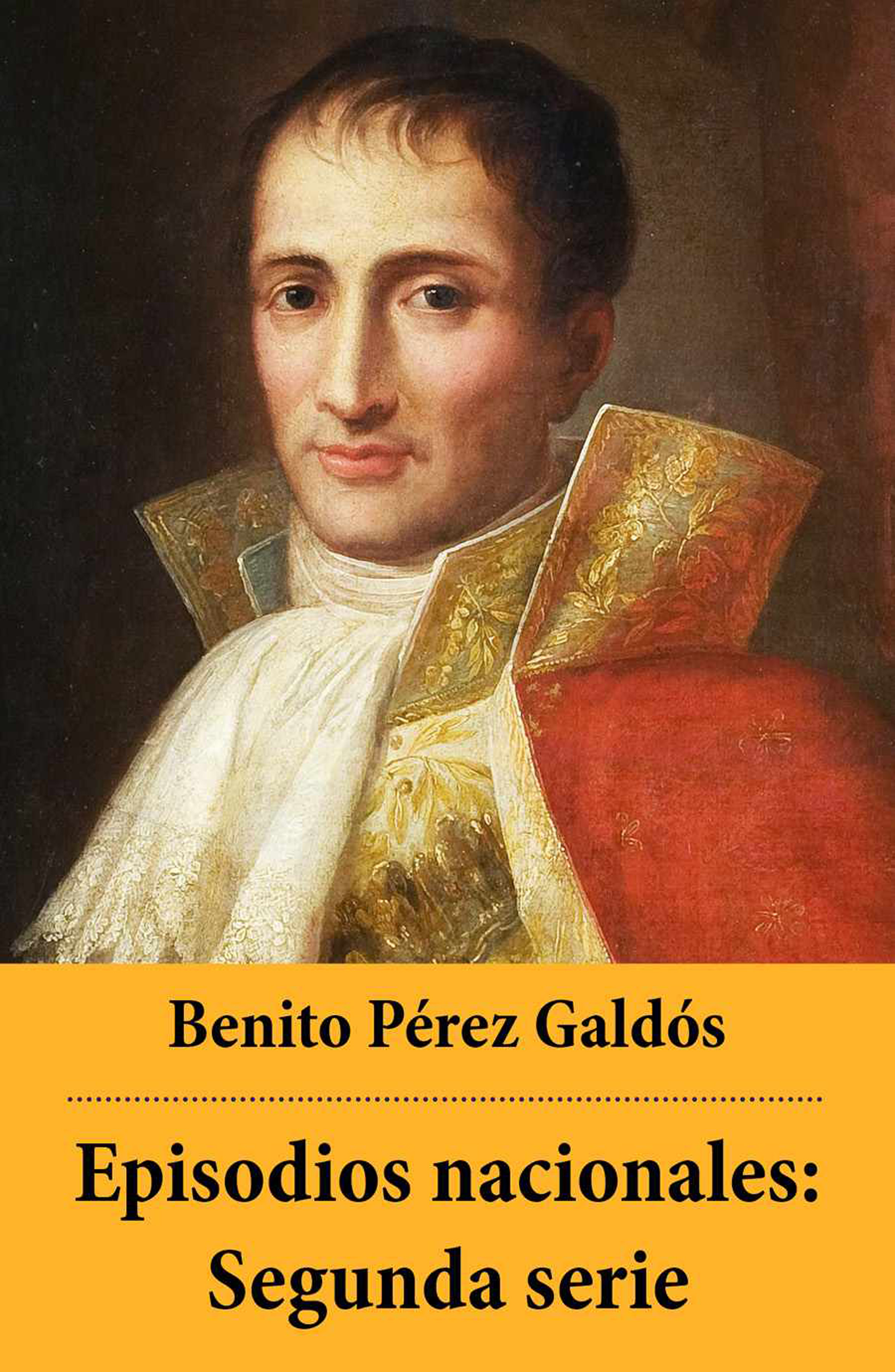 Обложка книги «Episodios nacionales: Segunda serie»