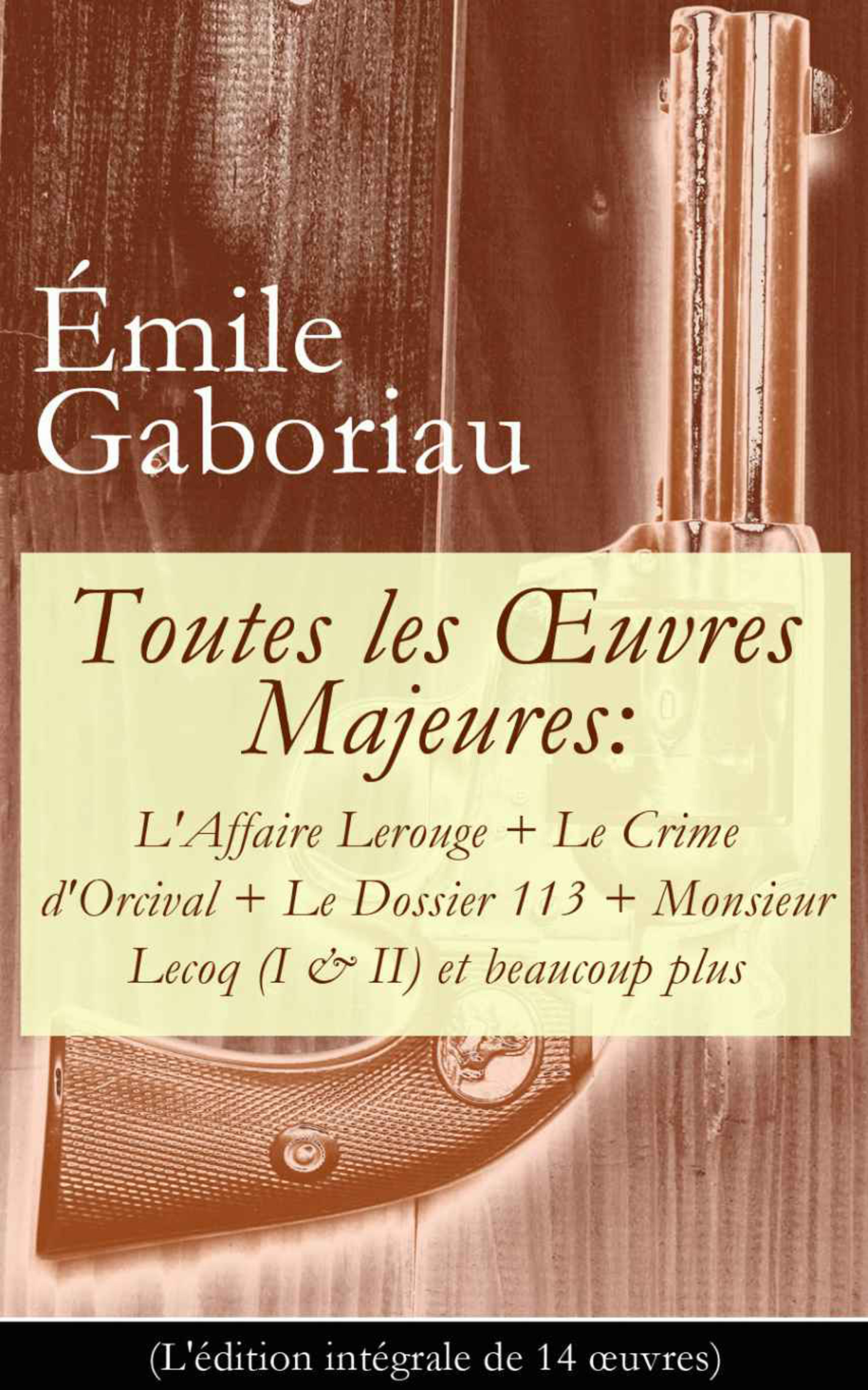 Обложка книги «Toutes les Œuvres Majeures»