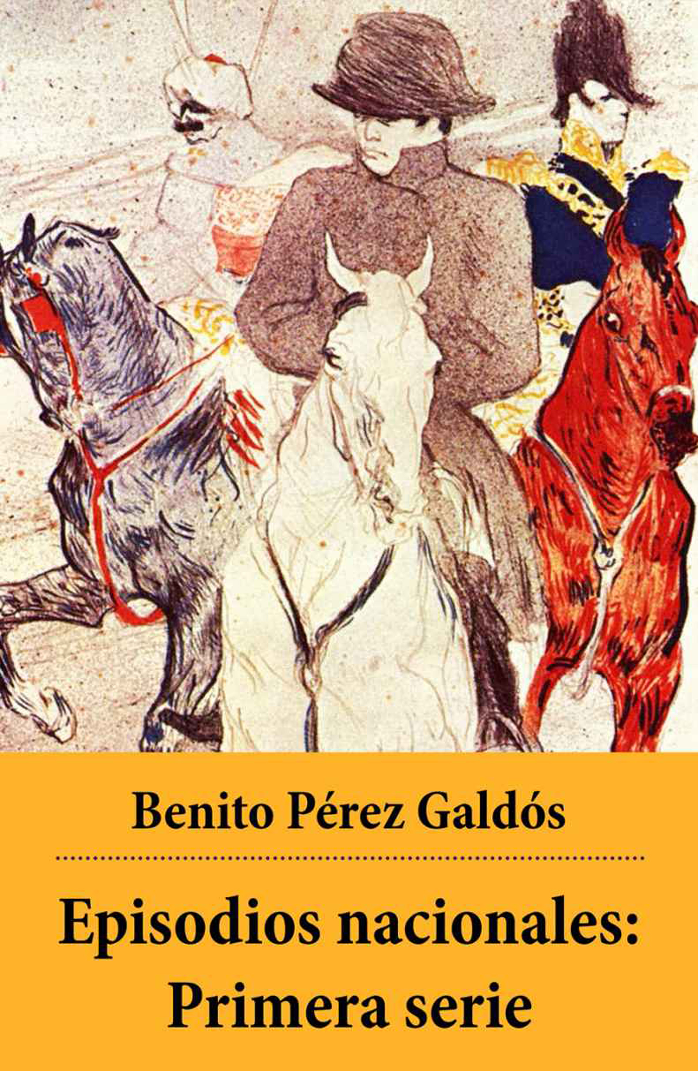 Обложка книги «Episodios nacionales: Primera serie»