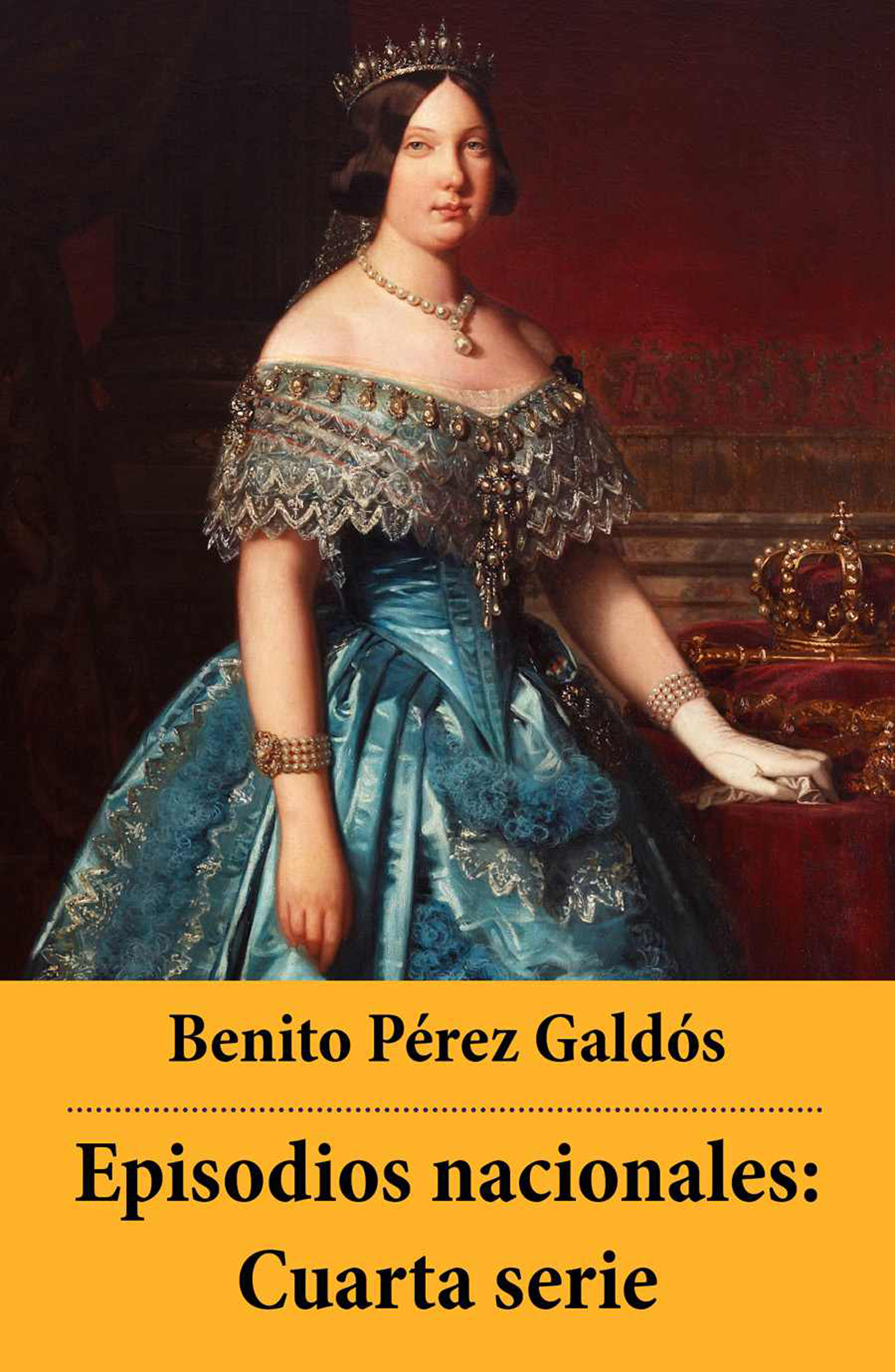 Обложка книги «Episodios nacionales: Cuarta serie»