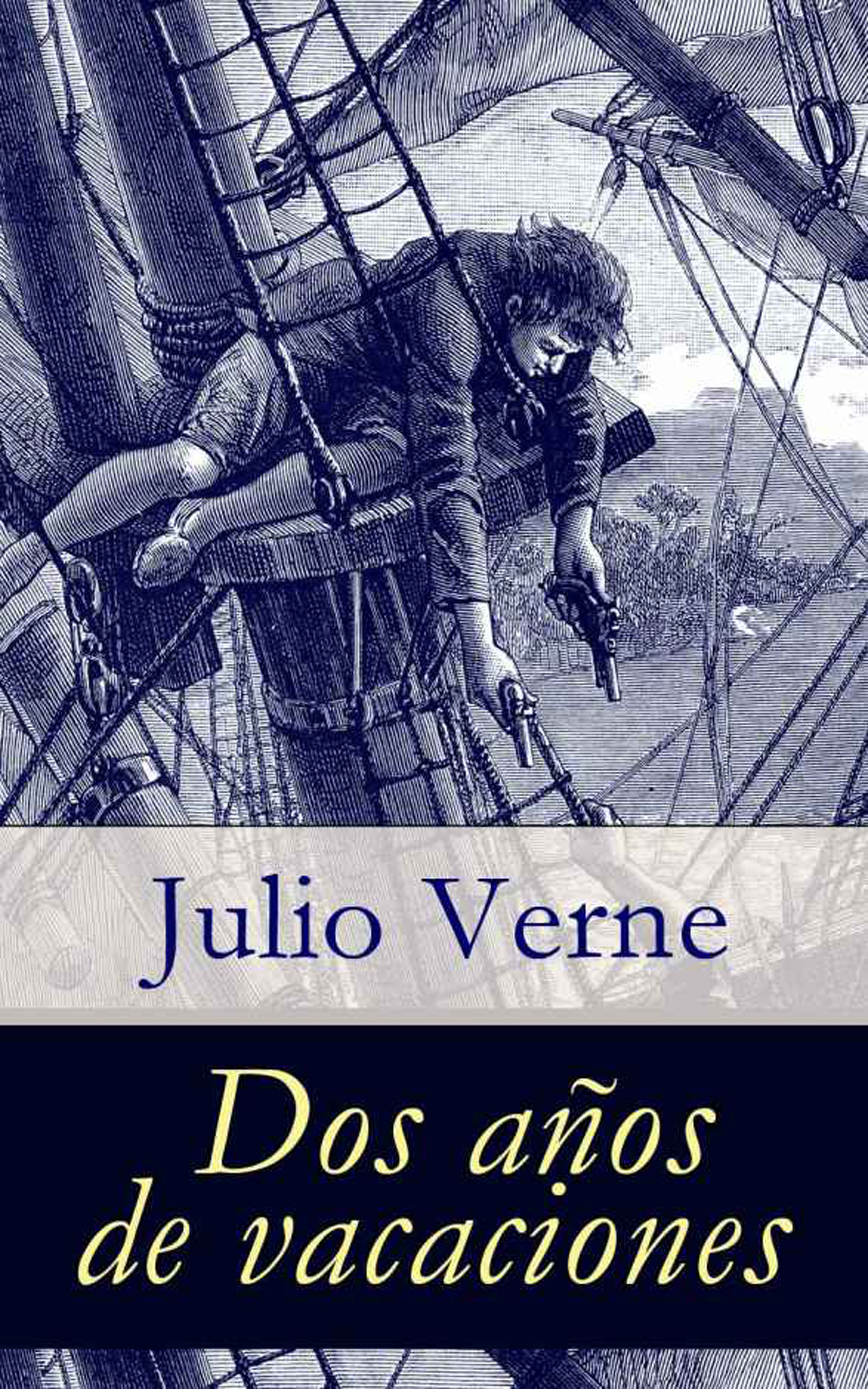 Обложка книги «Dos años de vacaciones»