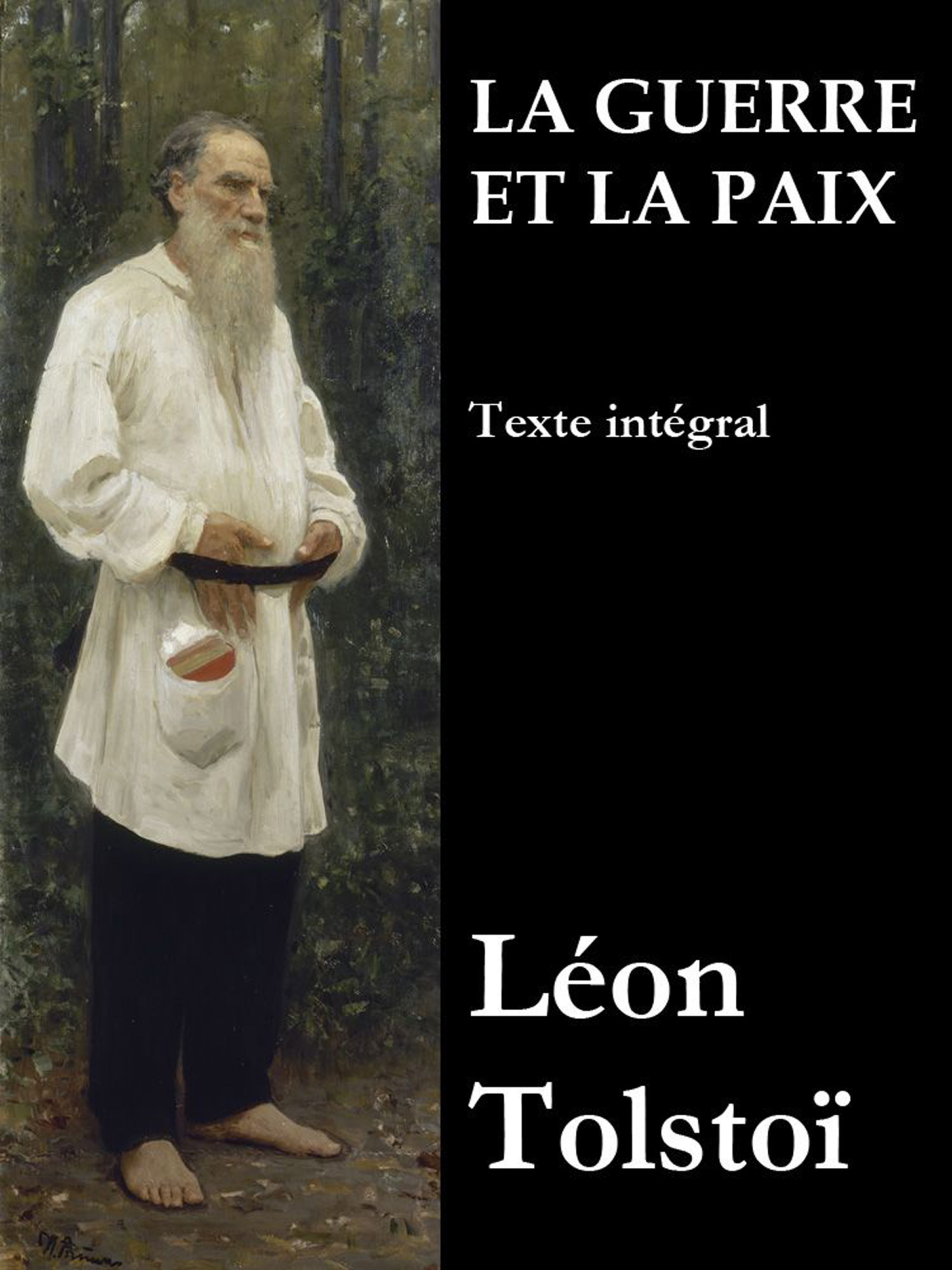 Обложка книги «La Guerre et la Paix (Texte intégral)»