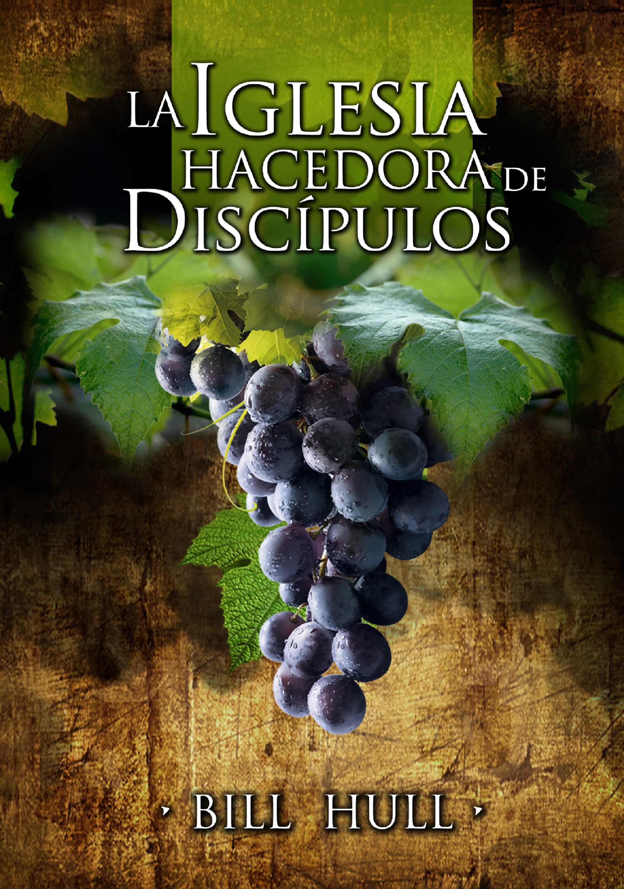 Обложка книги «La Iglesia Hacedora de Discípulos»