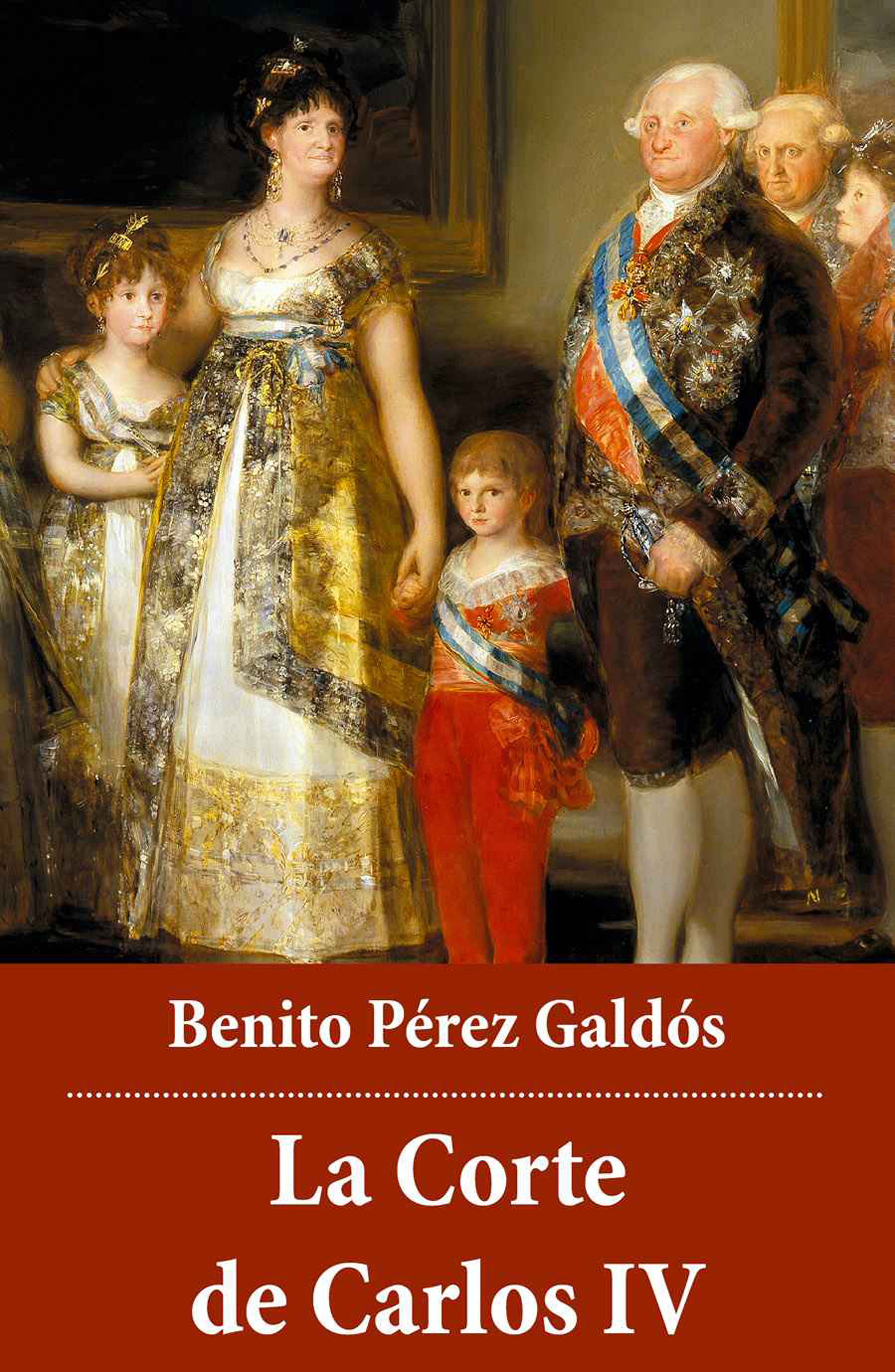Обложка книги «La Corte de Carlos IV»