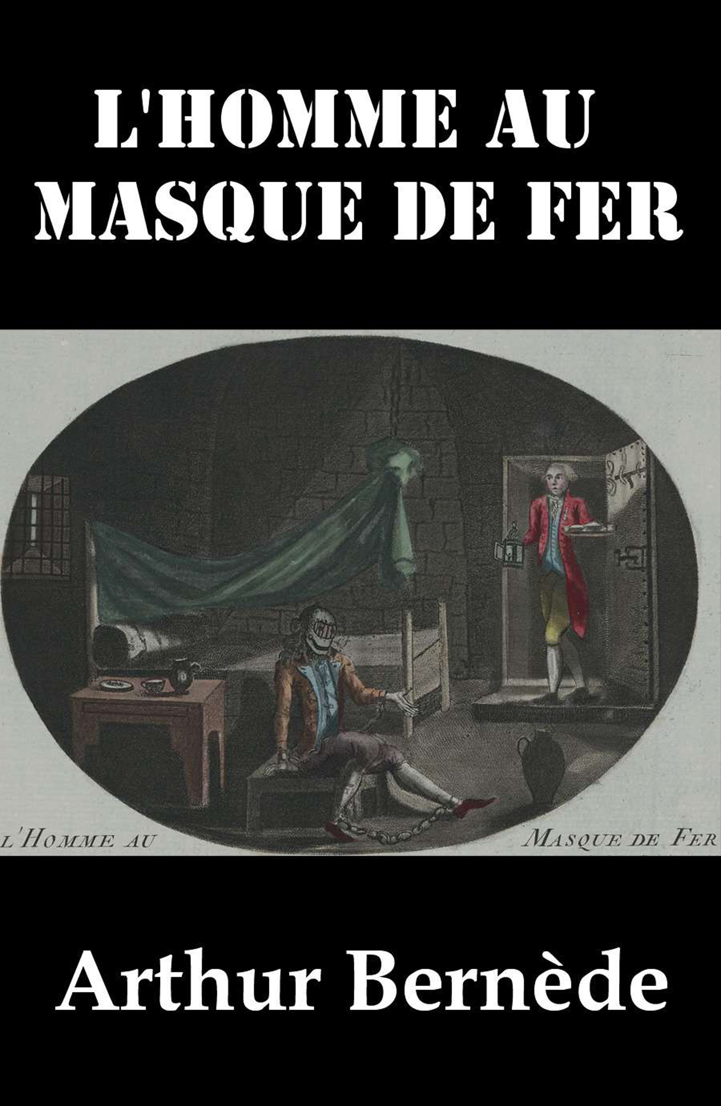 Обложка книги «L'Homme au Masque de Fer»