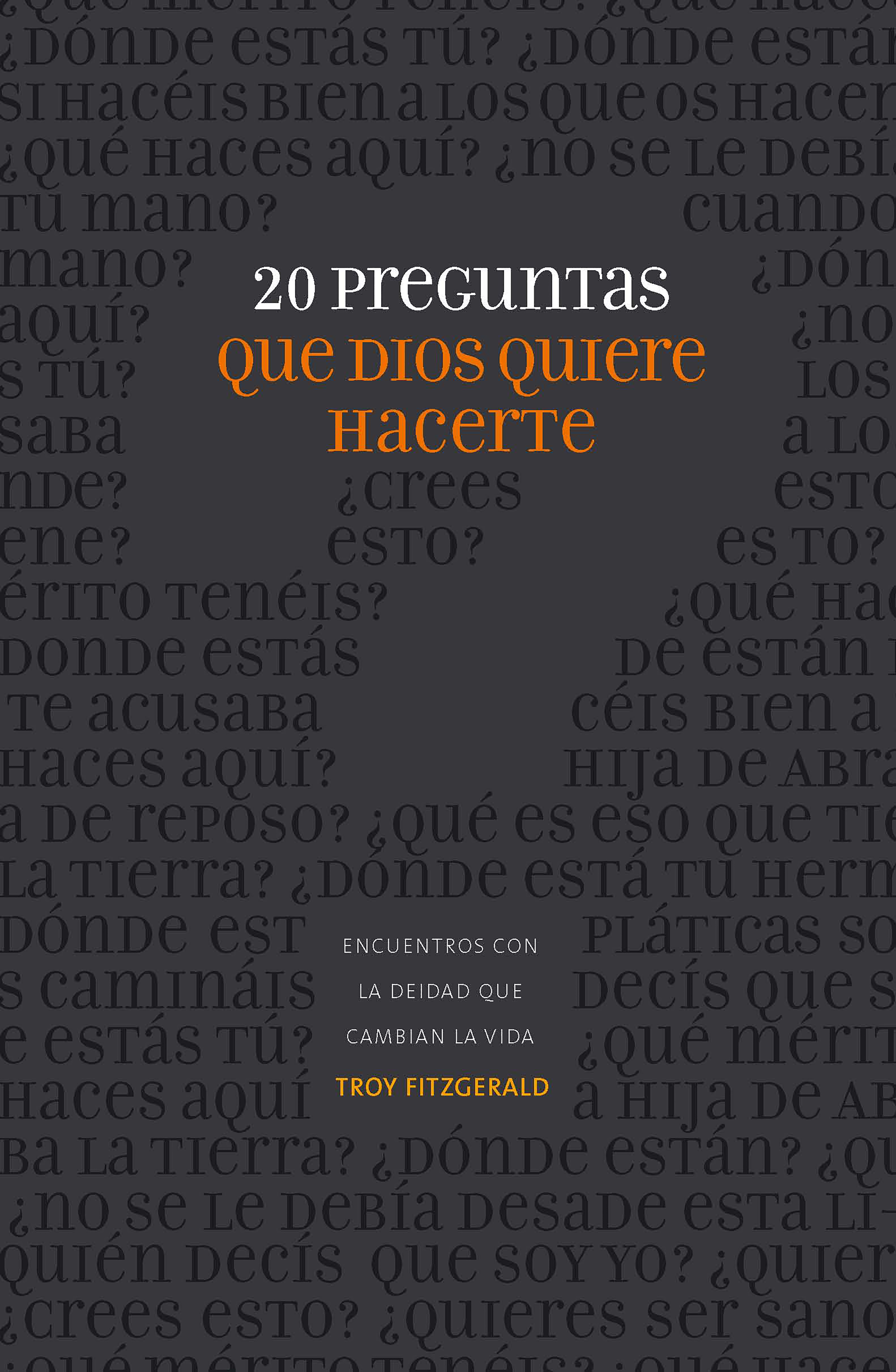 Обложка книги «20 preguntas que Dios quiere hacerte»