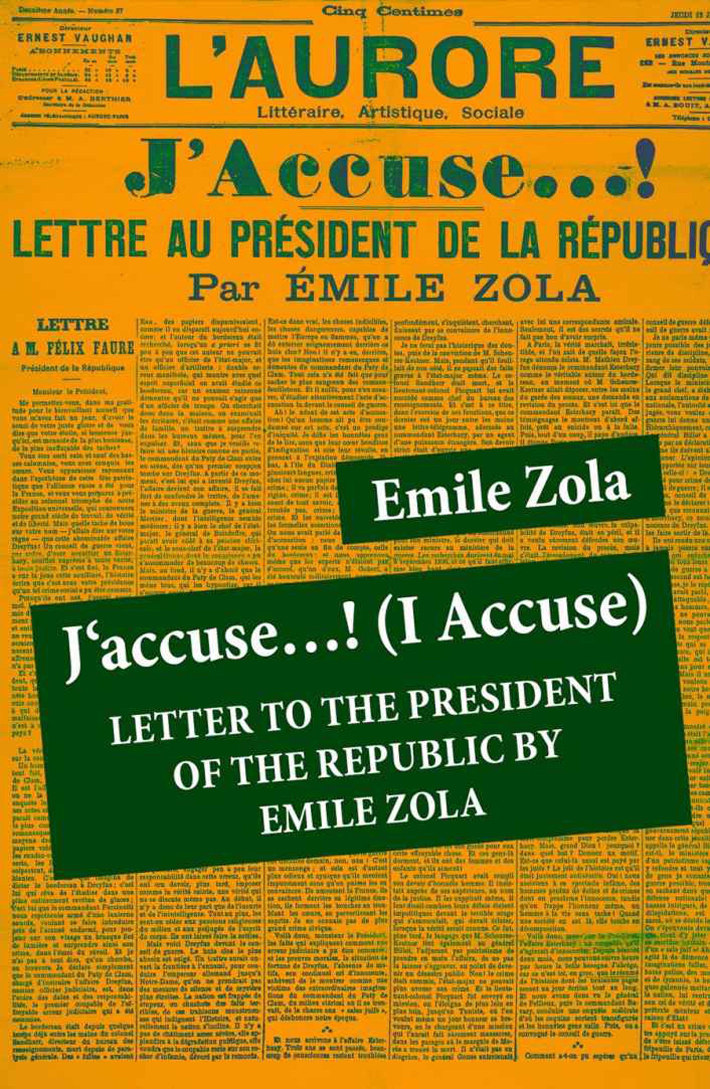 Обложка книги «J'accuse…! (I Accuse): Letter to the President of the Republic by Emile Zola (Unabridged)»