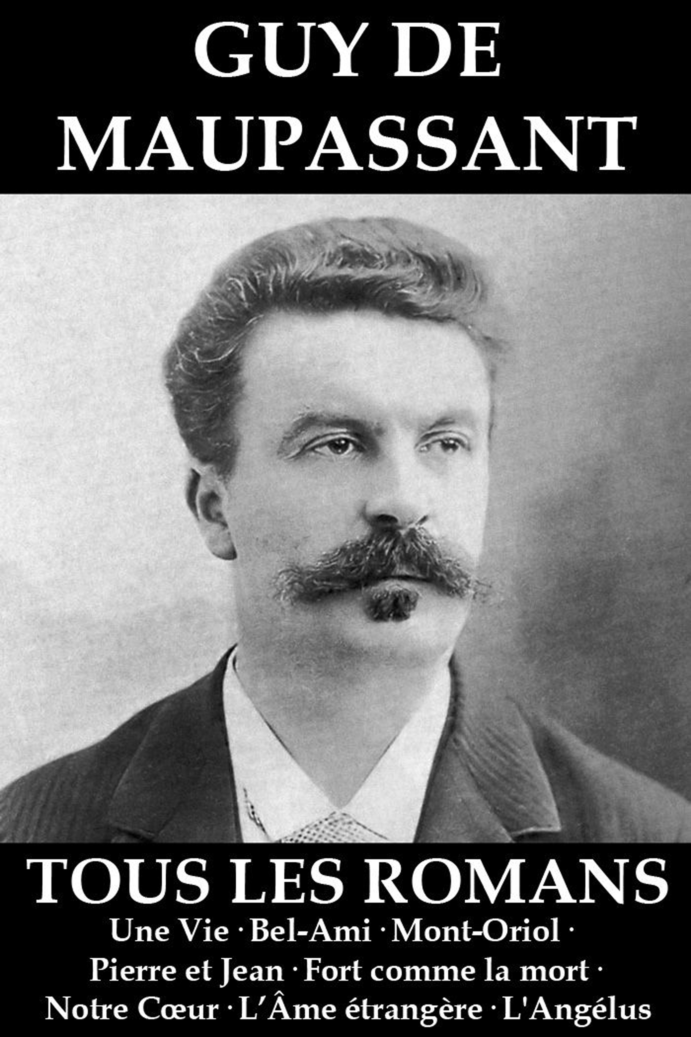 Обложка книги «Tous les Romans de Maupassant»