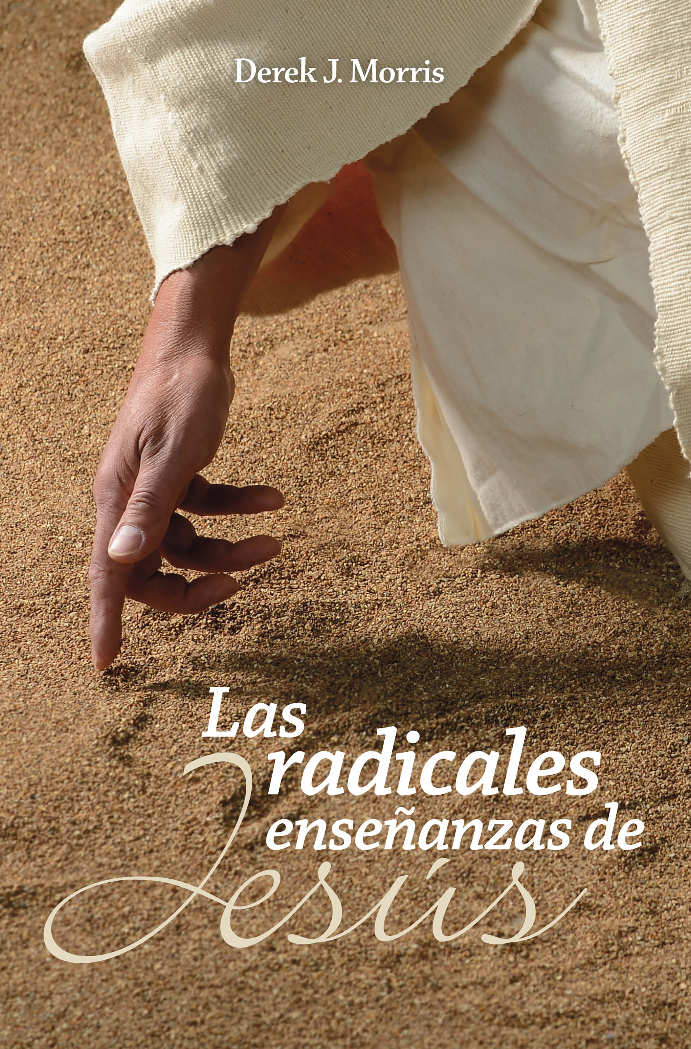 Обложка книги «Las radicales enseñanzas de Jesús»