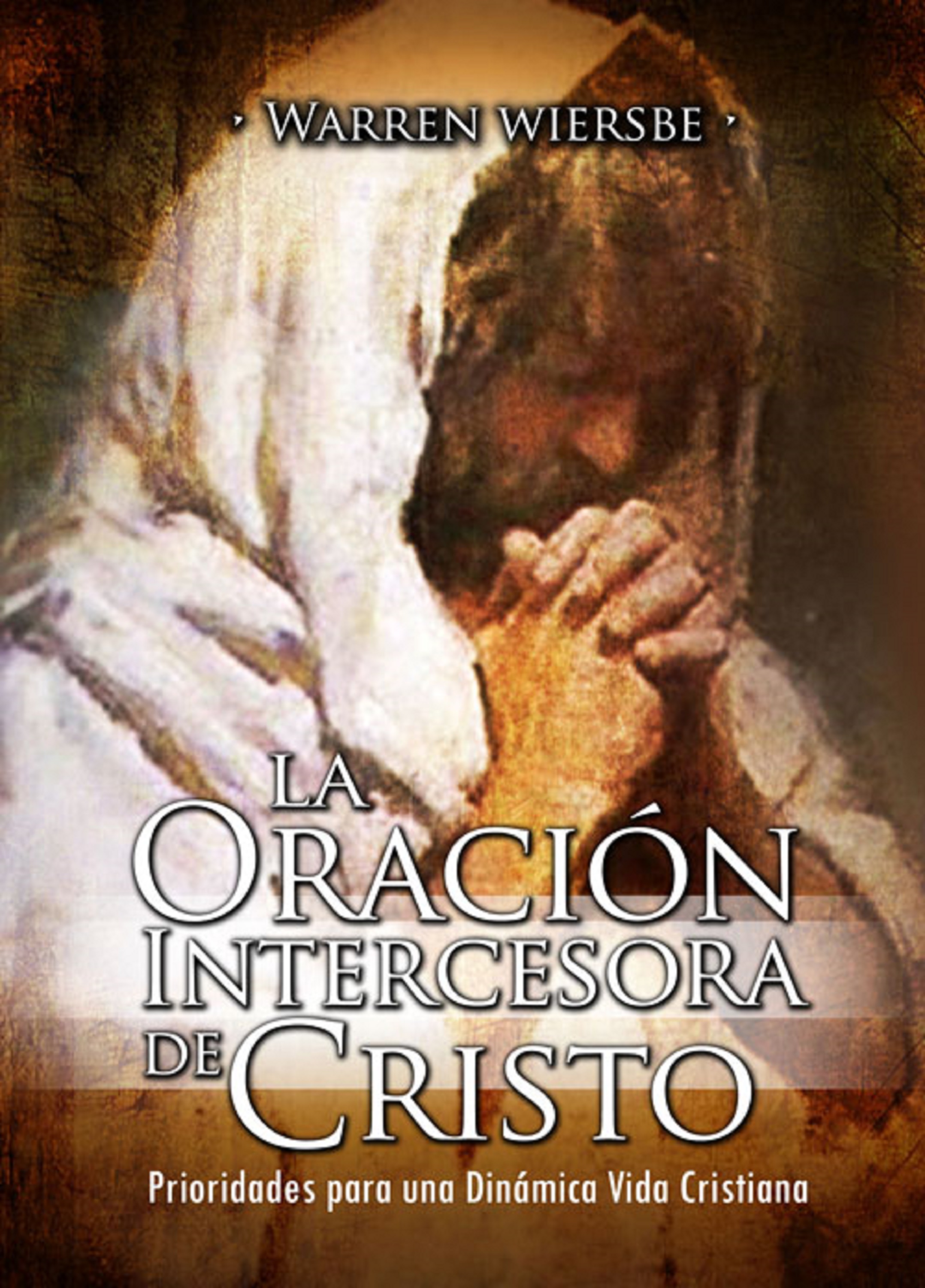 Обложка книги «La Oración Intercesora de Cristo»