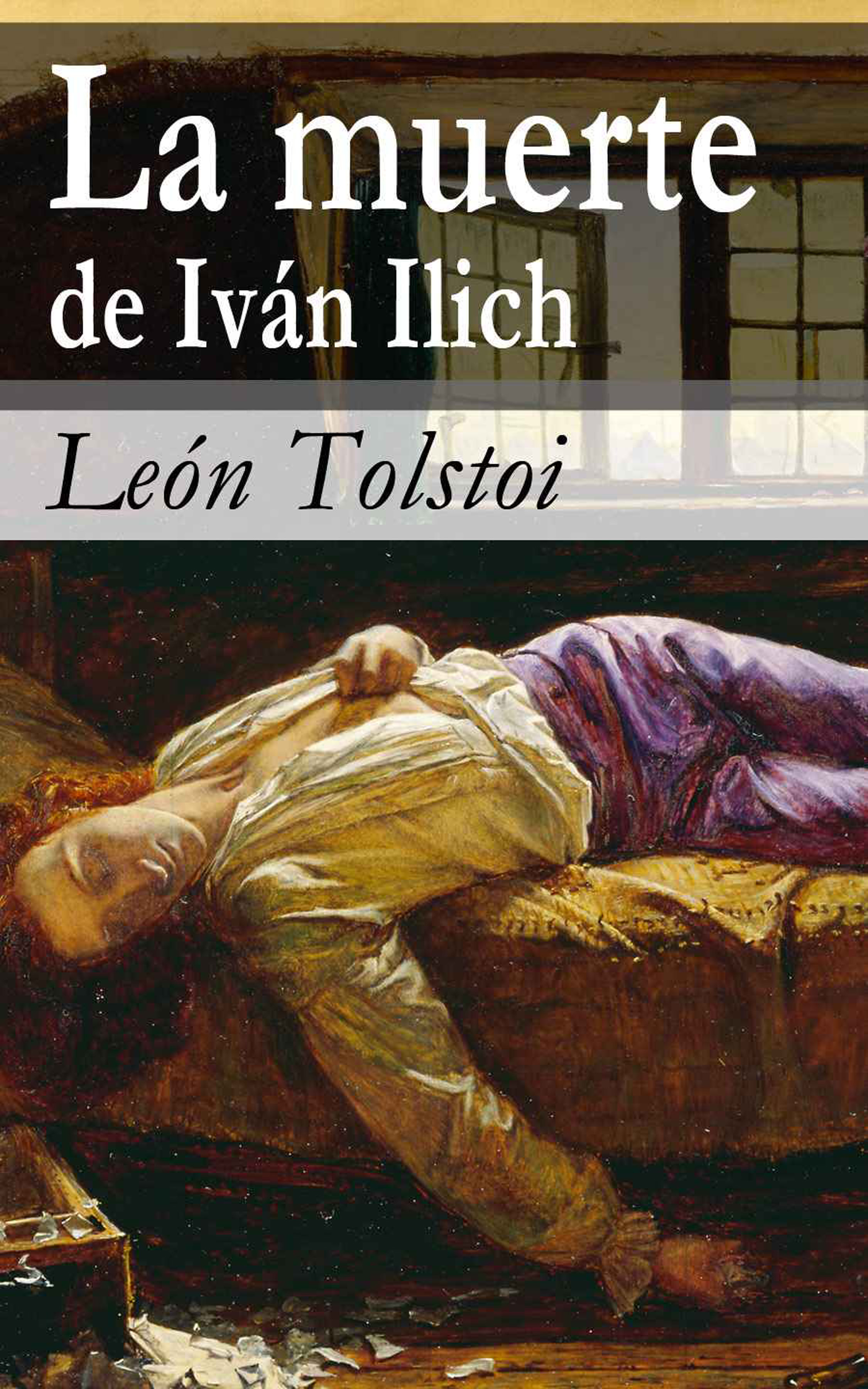 Обложка книги «La muerte de Iván Ilich»