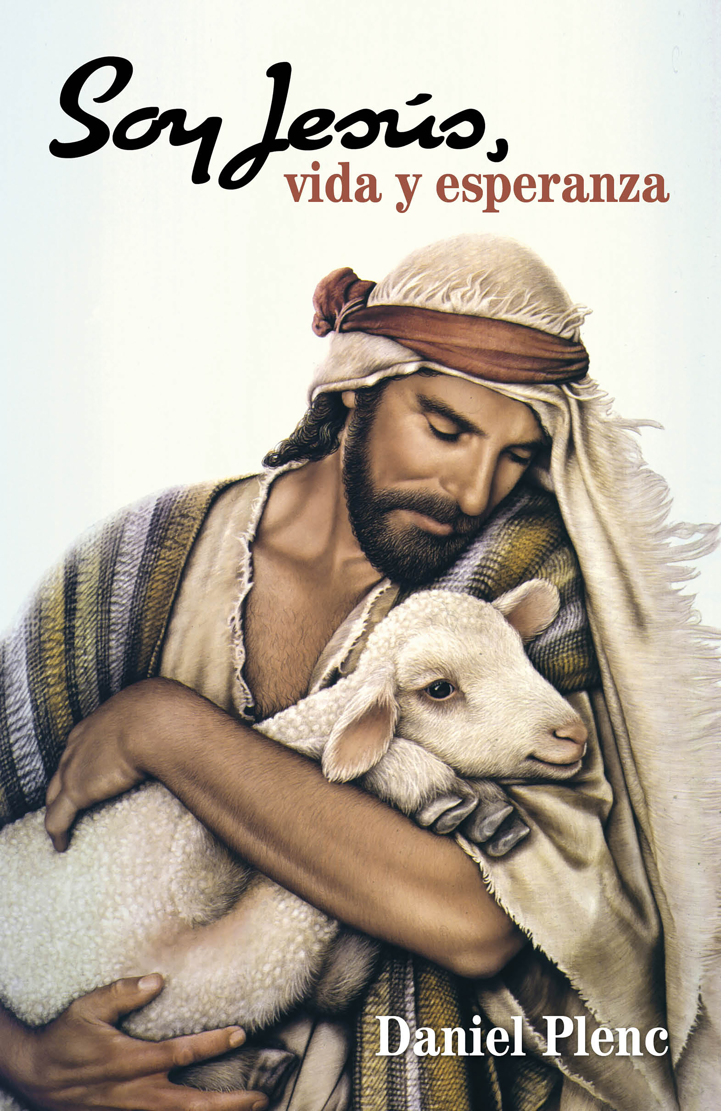 Обложка книги «Soy Jesús, vida y esperanza»
