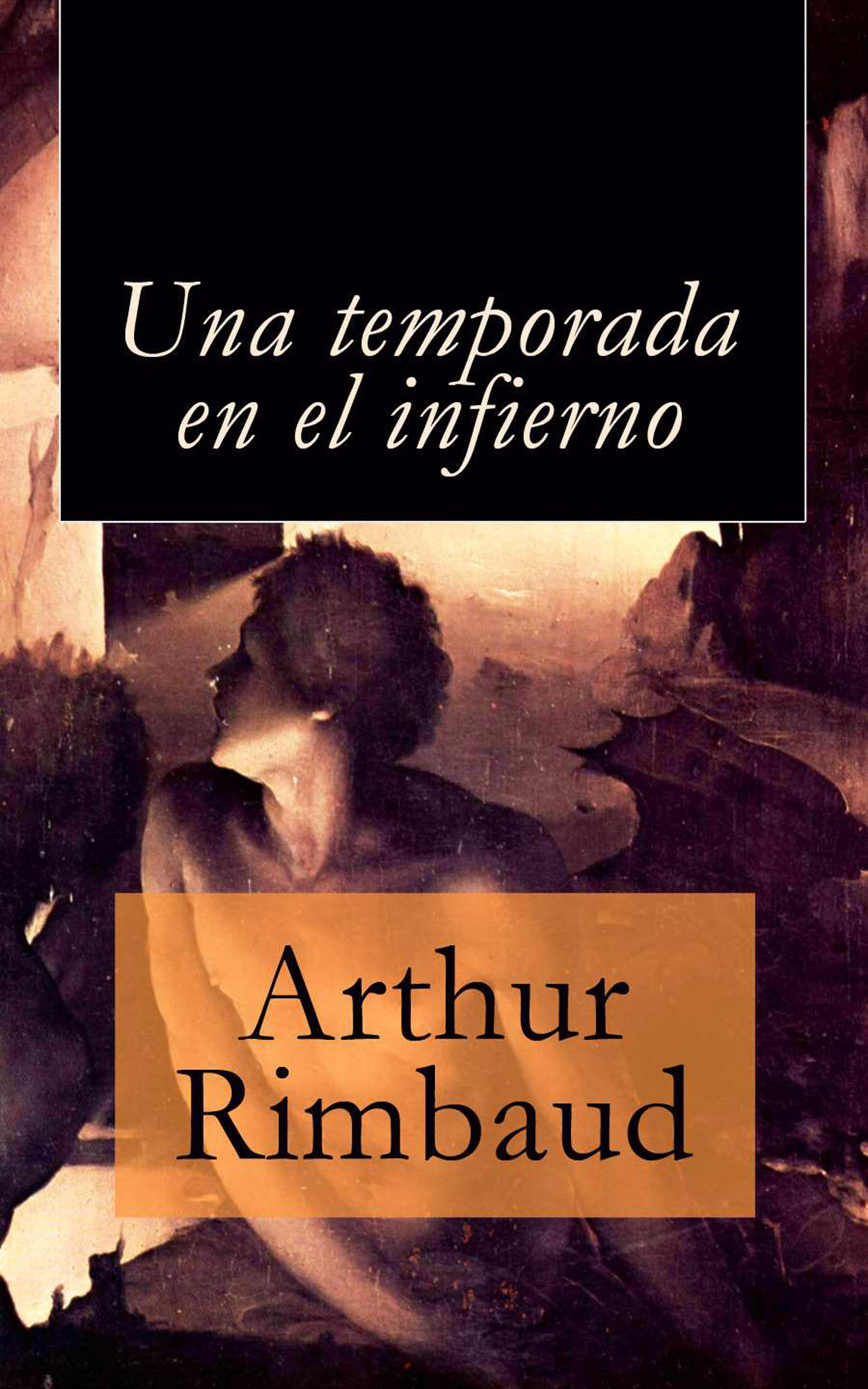 Обложка книги «Una temporada en el infierno»