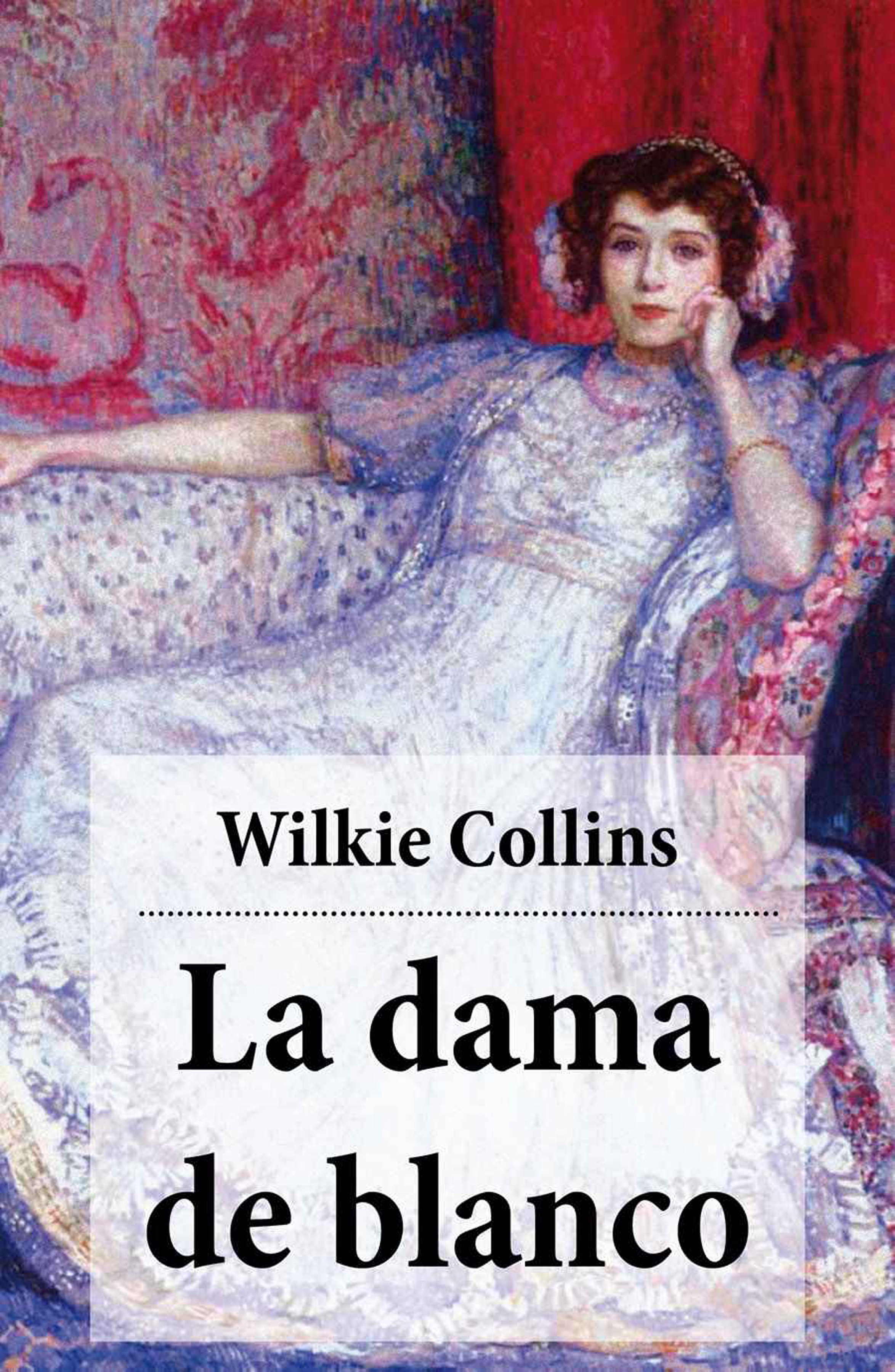 Обложка книги «La dama de blanco (con índice activo)»