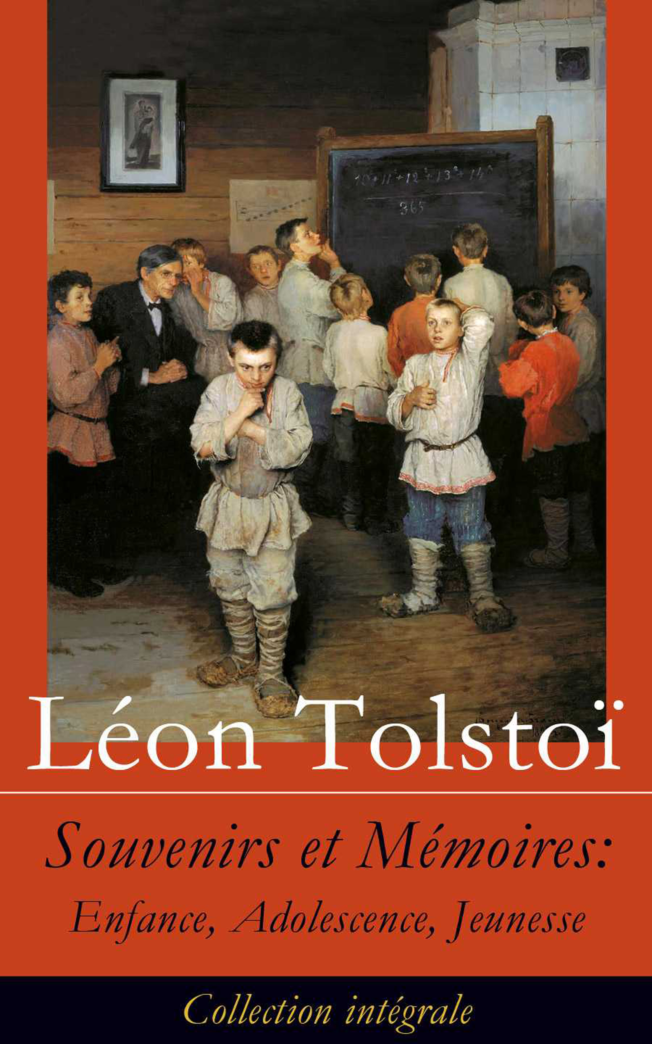 Обложка книги «Souvenirs et Mémoires: Enfance, Adolescence, Jeunesse (Collection intégrale)»