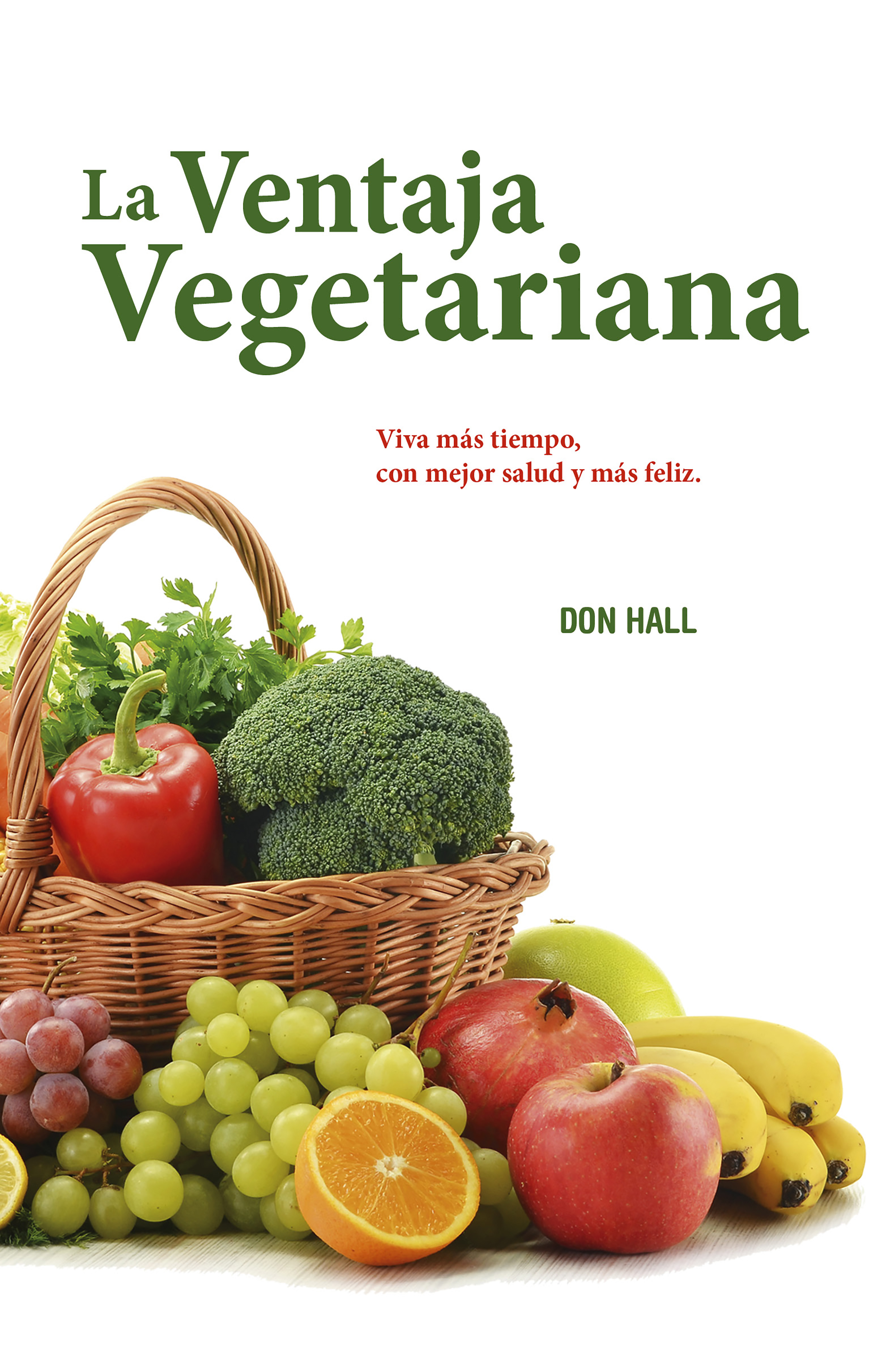 Обложка книги «La ventaja vegetariana»