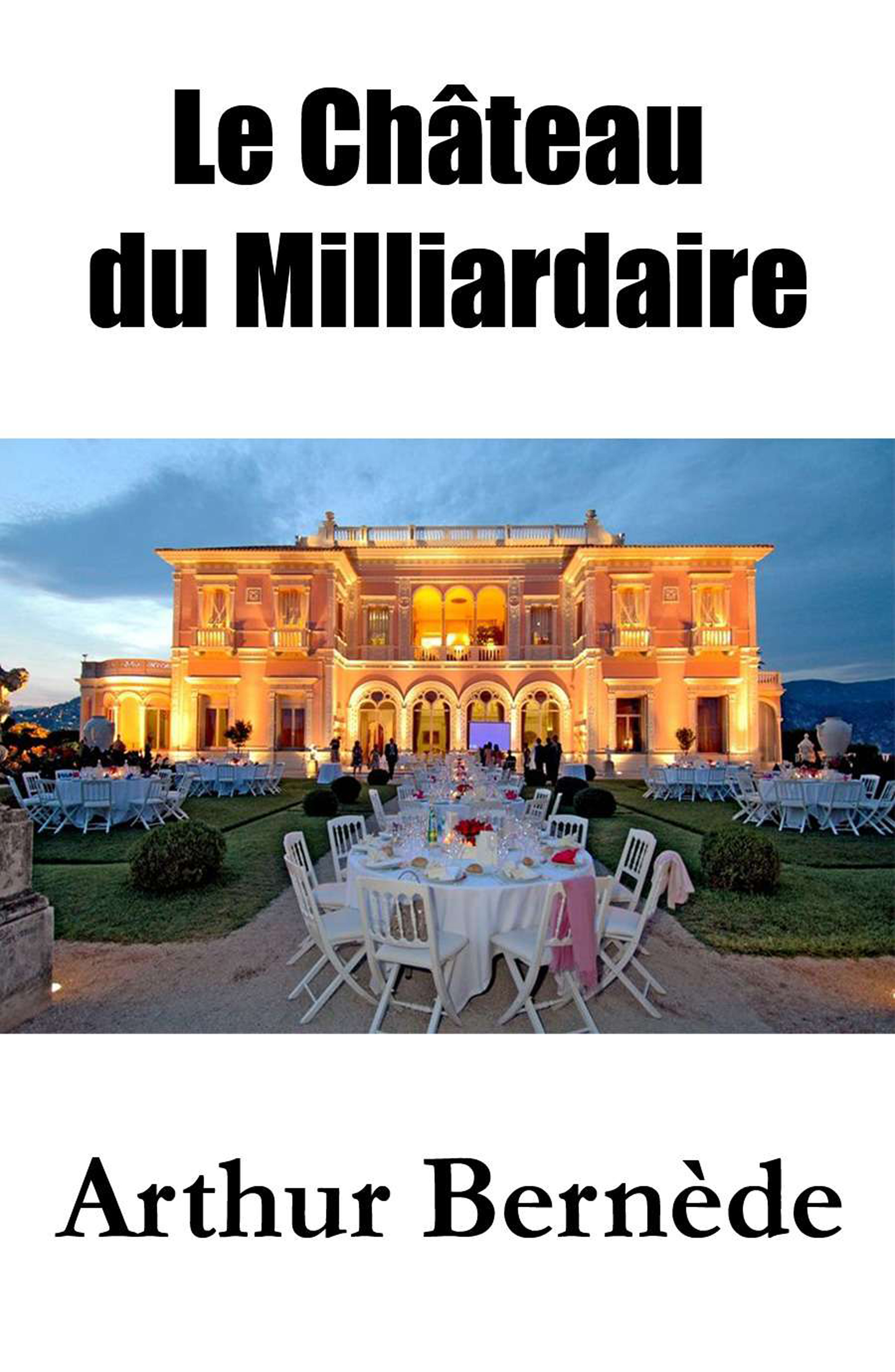 Обложка книги «Le Château du Milliardaire»