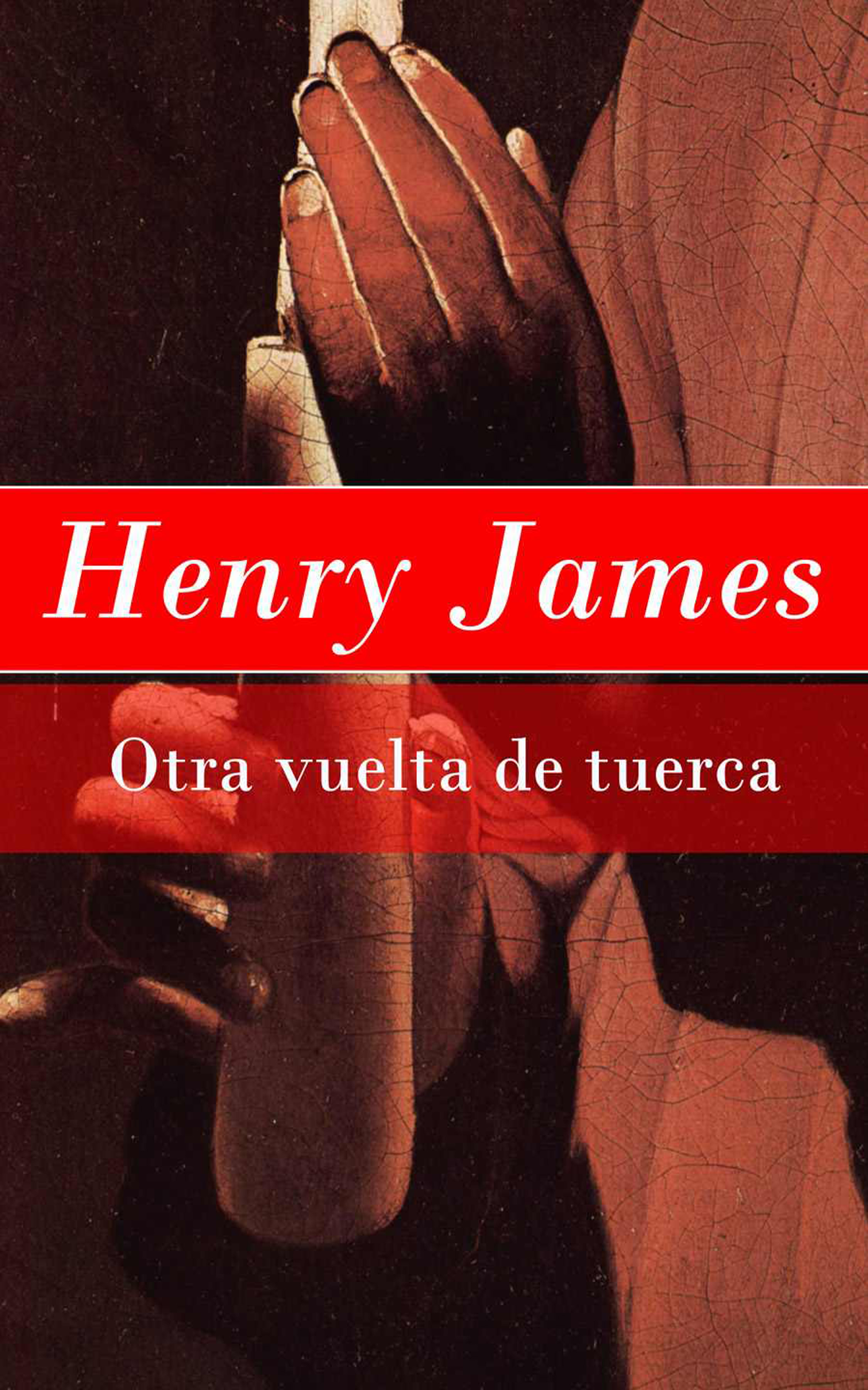 Обложка книги «Otra vuelta de tuerca»