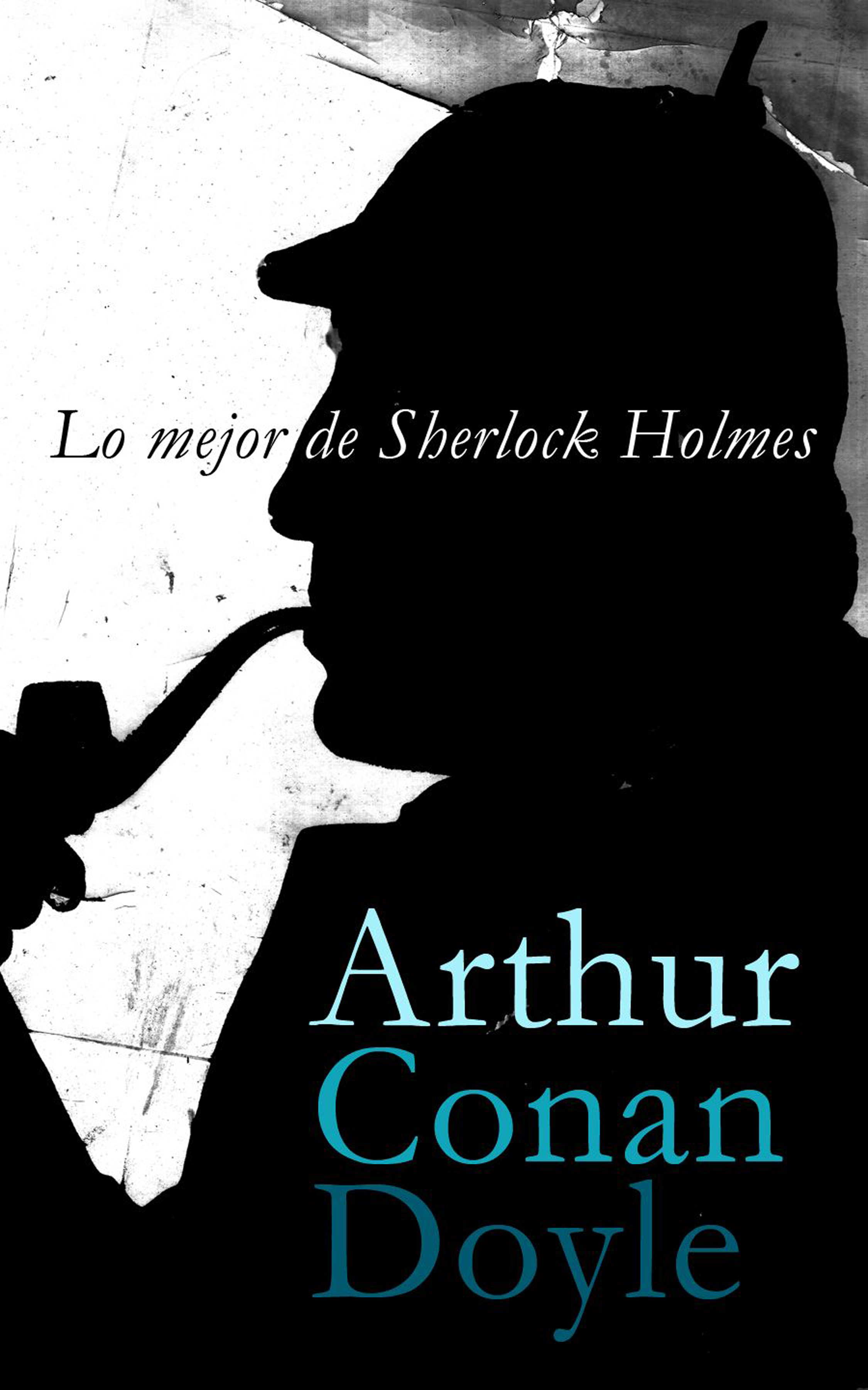 Обложка книги «Lo mejor de Sherlock Holmes»
