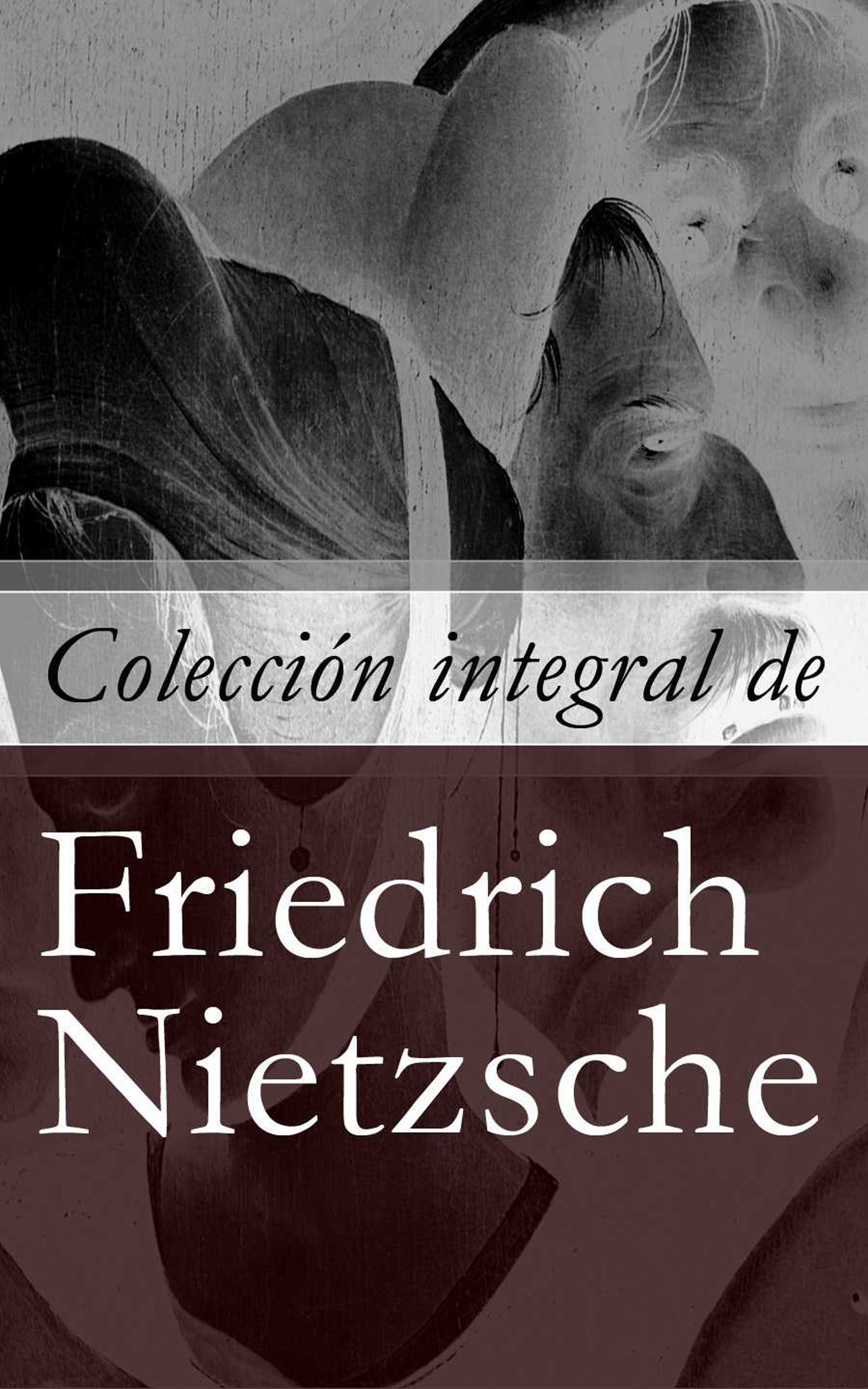 Обложка книги «Colección integral de Friedrich Nietzsche»