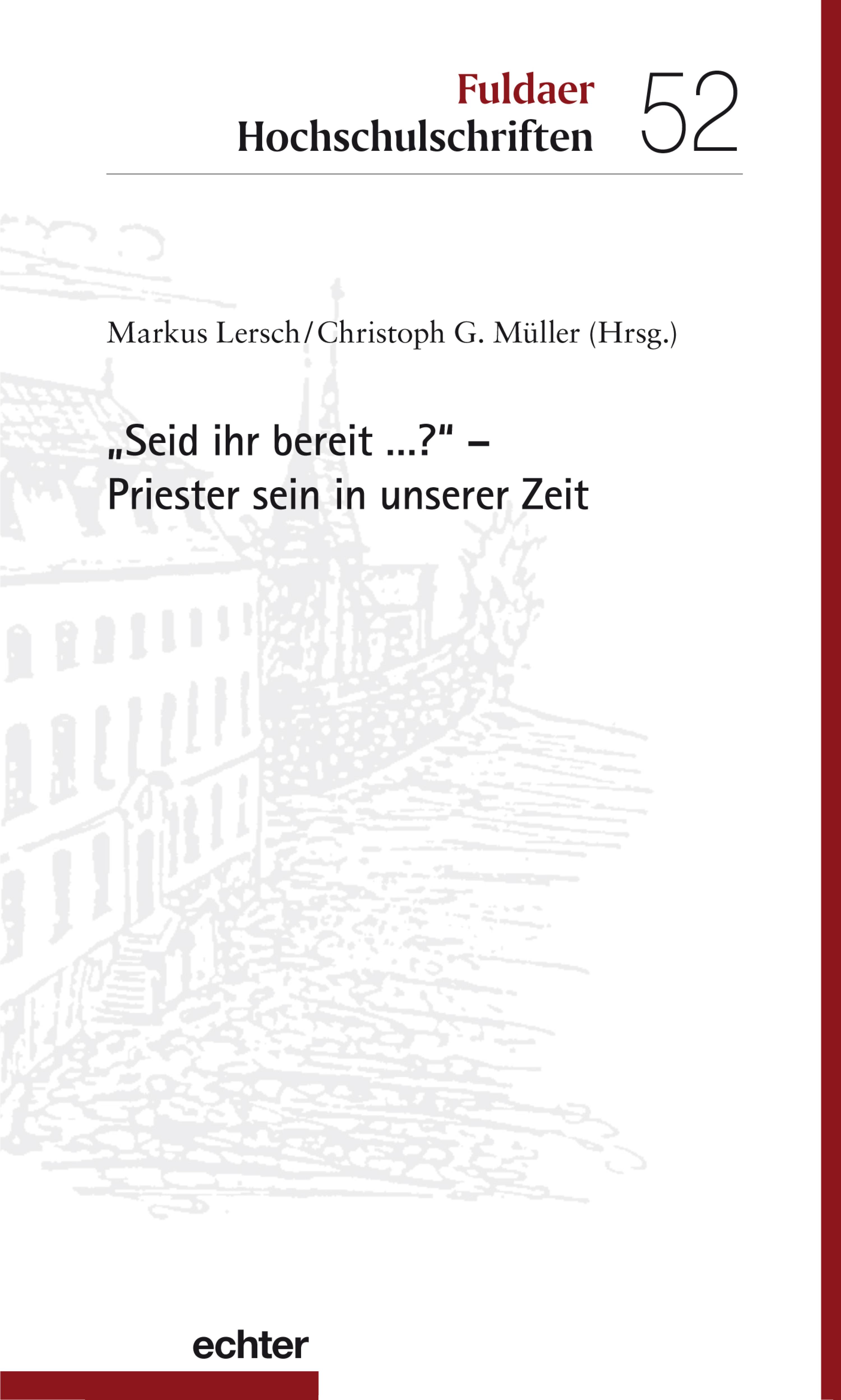 Обложка книги «"Seid ihr bereit ...?" - Priester sein in unserer Zeit»