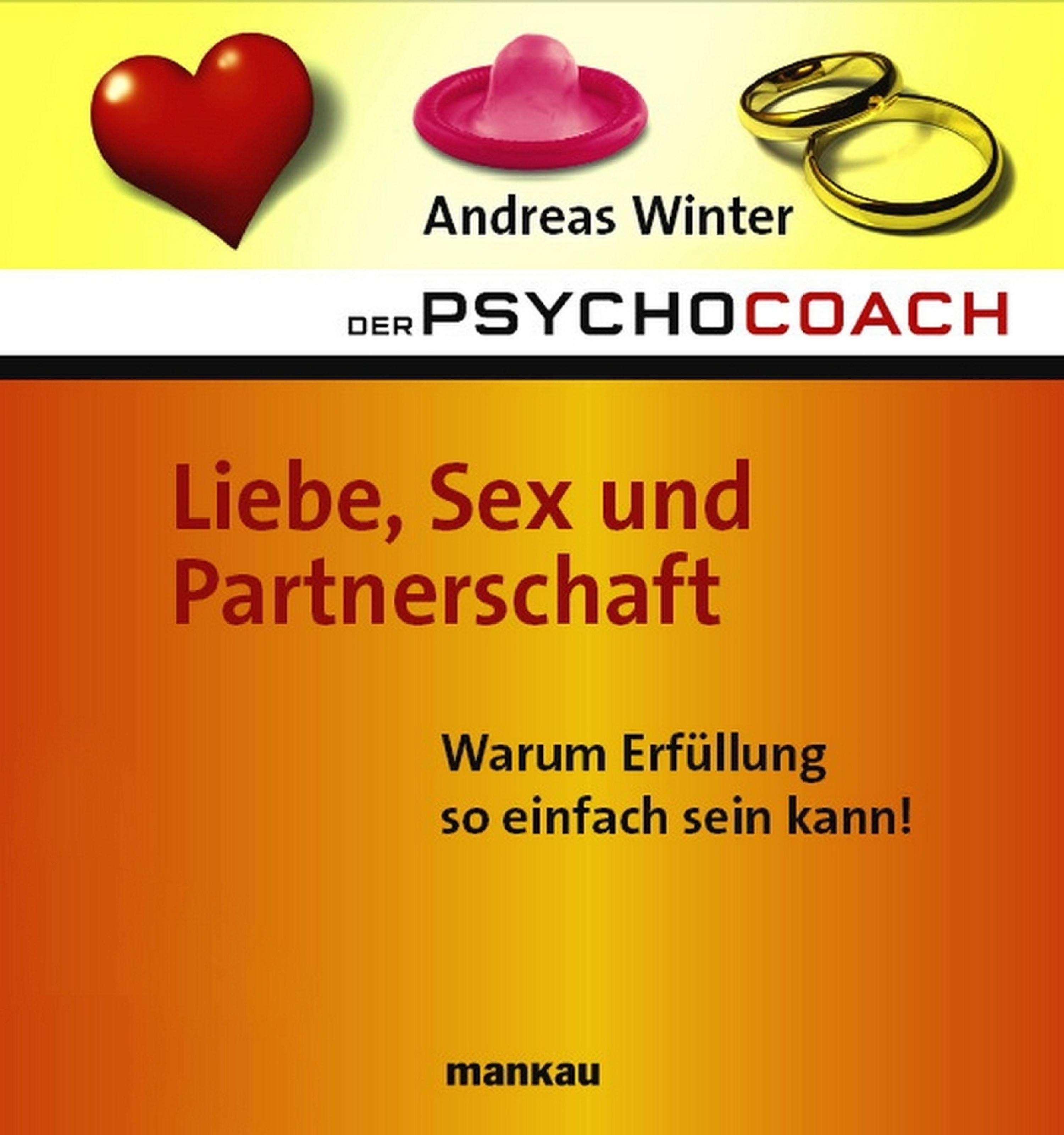Обложка книги «Der Psychocoach 4: Liebe, Sex und Partnerschaft»