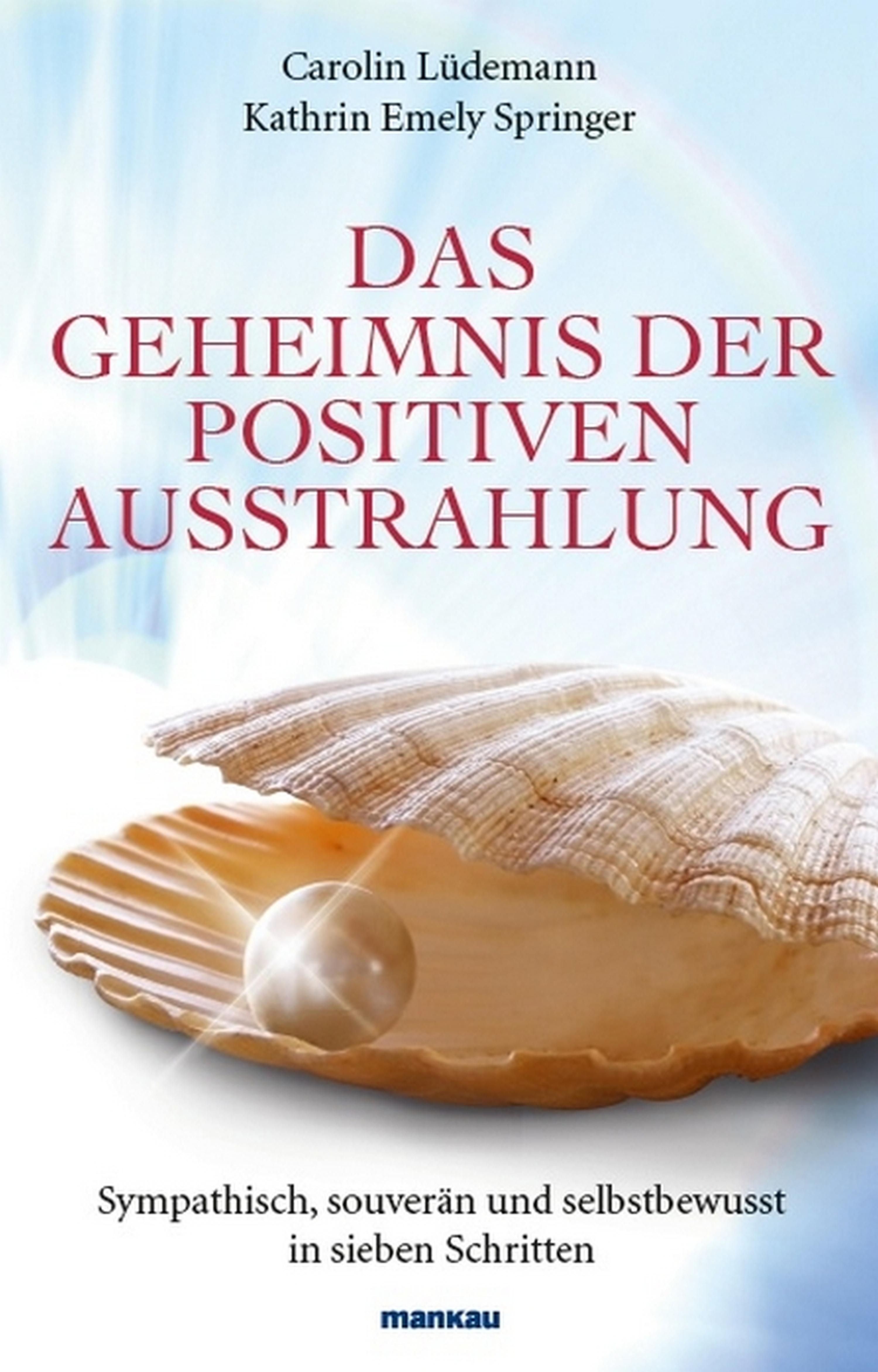 Обложка книги «Das Geheimnis der positiven Ausstrahlung»