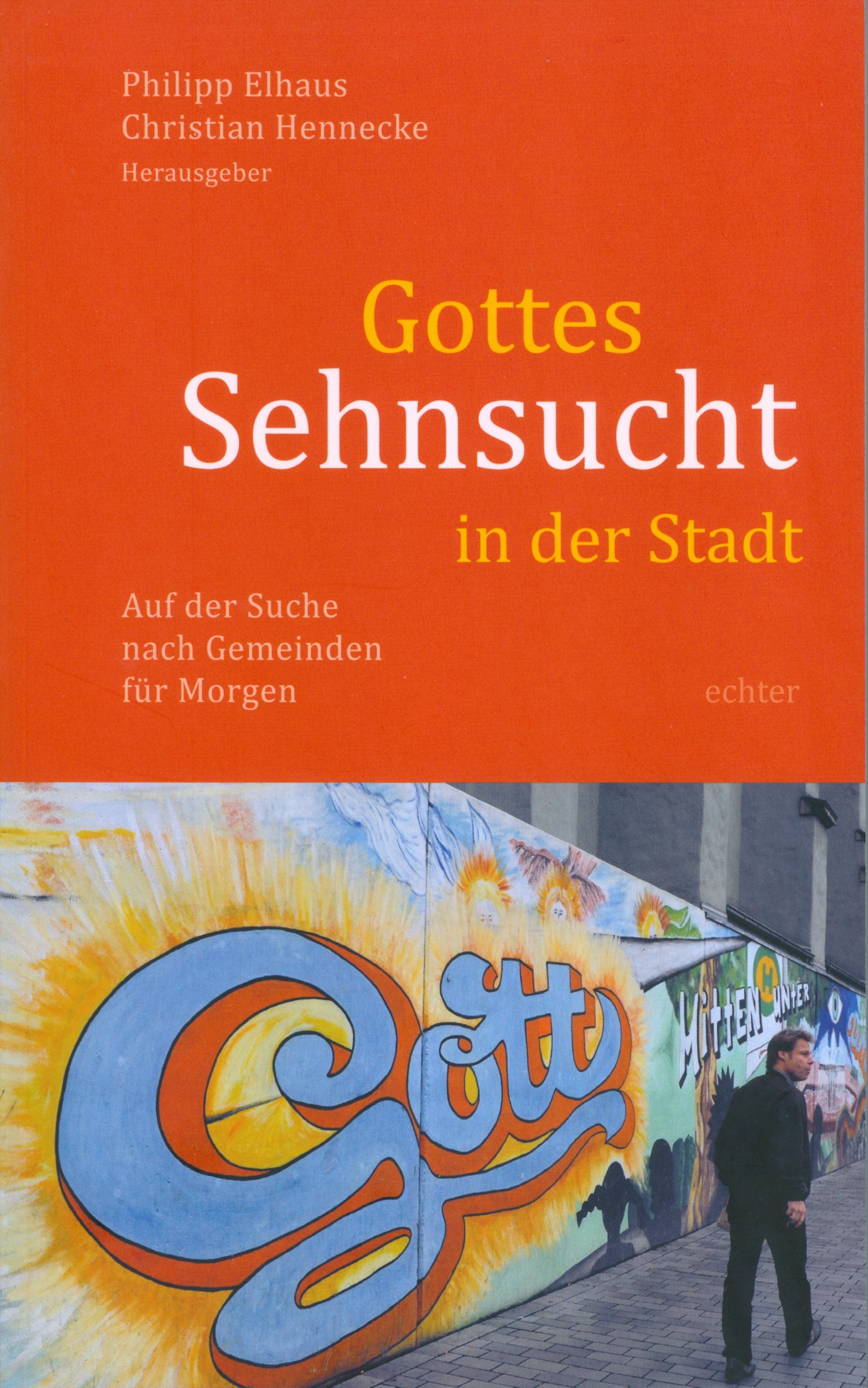 Обложка книги «Gottes Sehnsucht in der Stadt»