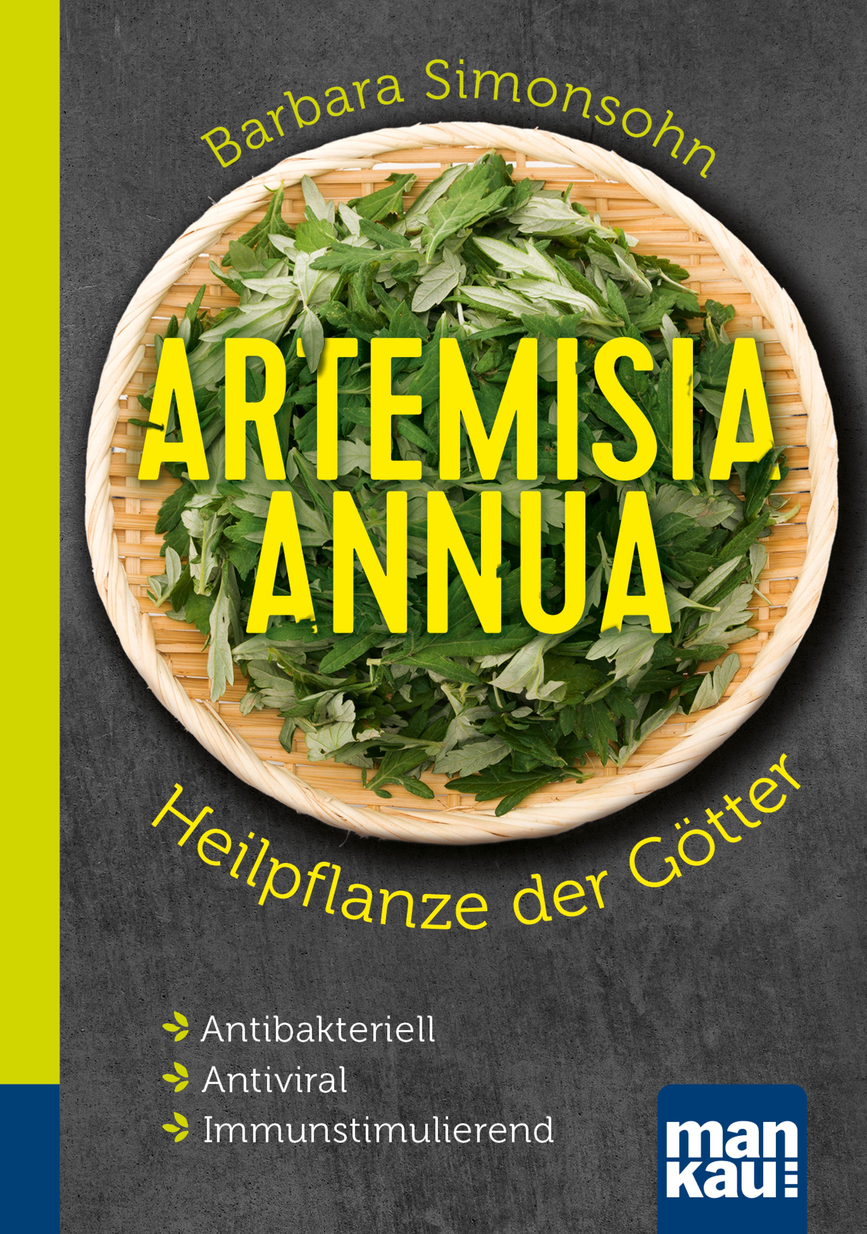 Обложка книги «Artemisia annua - Heilpflanze der Götter. Kompakt-Ratgeber»