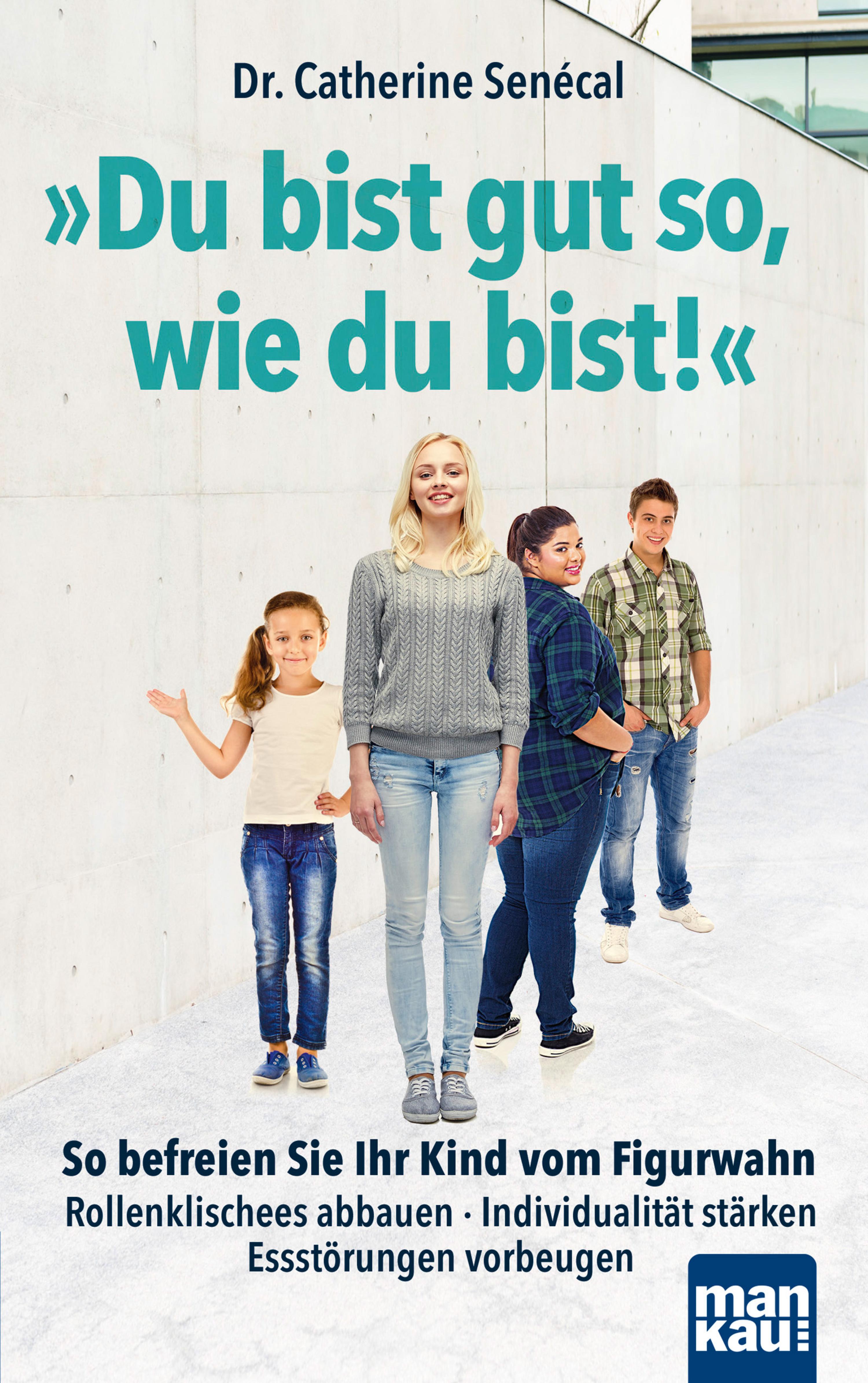 Обложка книги «Du bist gut so, wie du bist!»