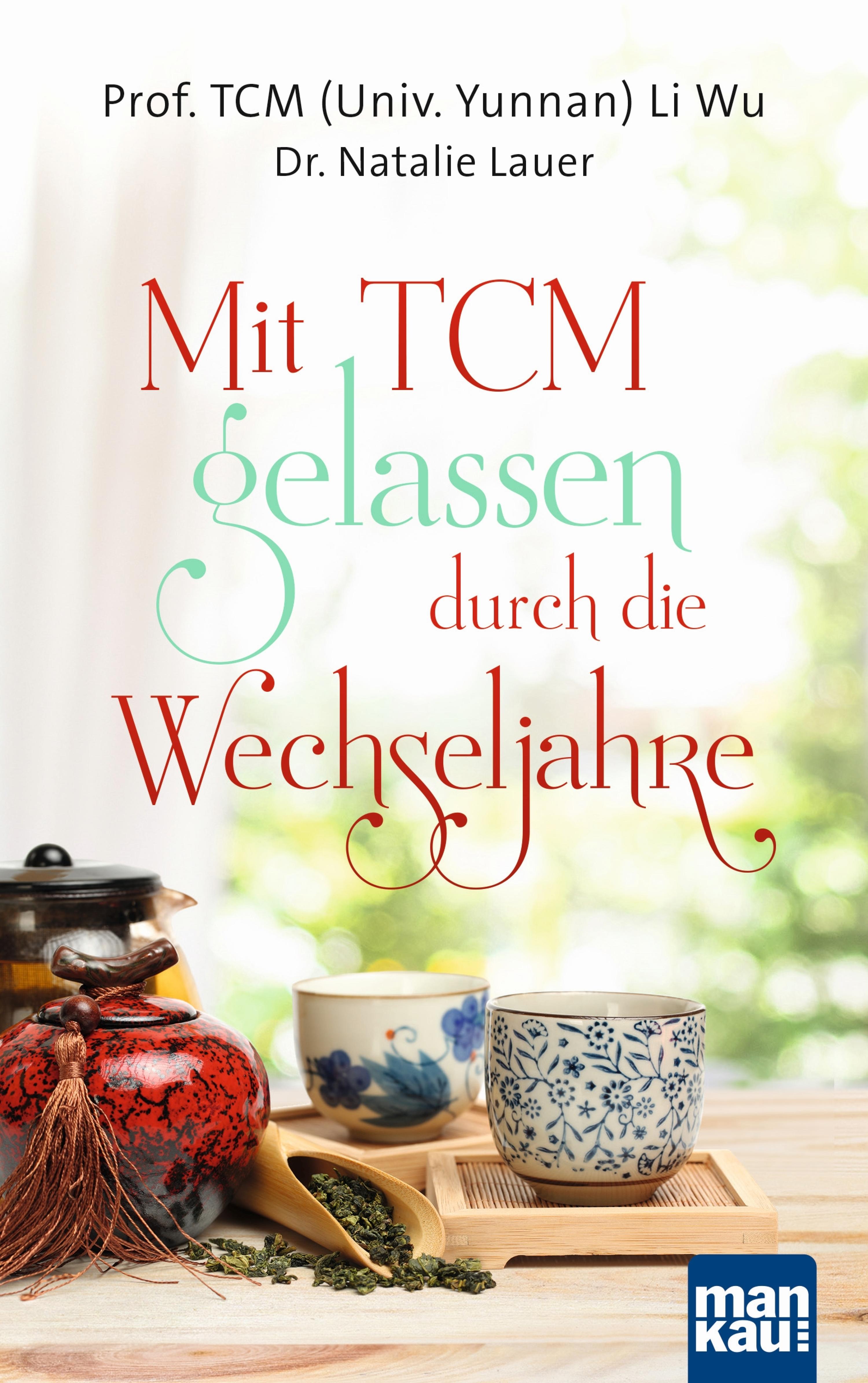 Обложка книги «Mit TCM gelassen durch die Wechseljahre»