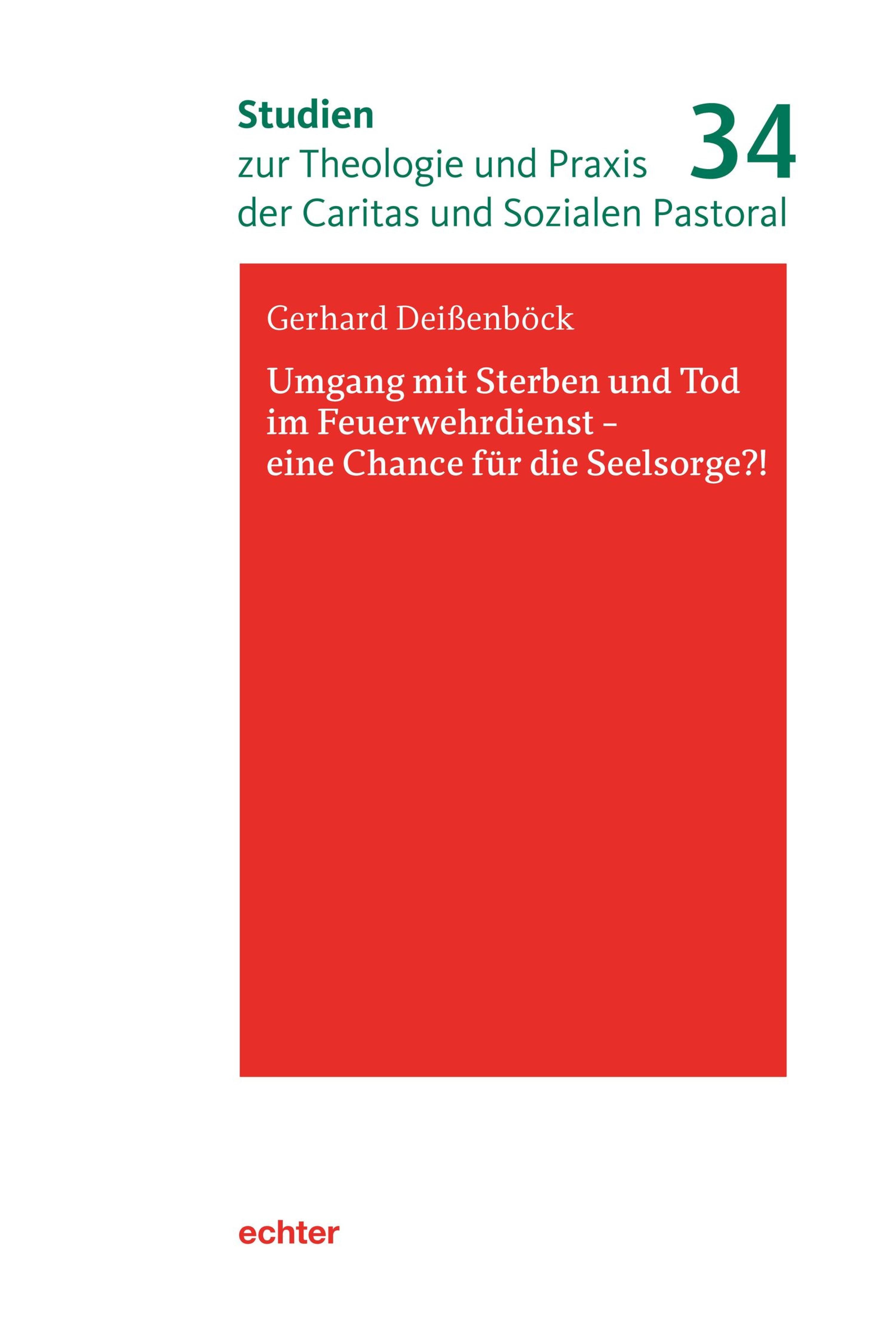 Обложка книги «Umgang mit Sterben und Tod im Feuerwehrdienst - eine Chance für die Seelsorge?!»