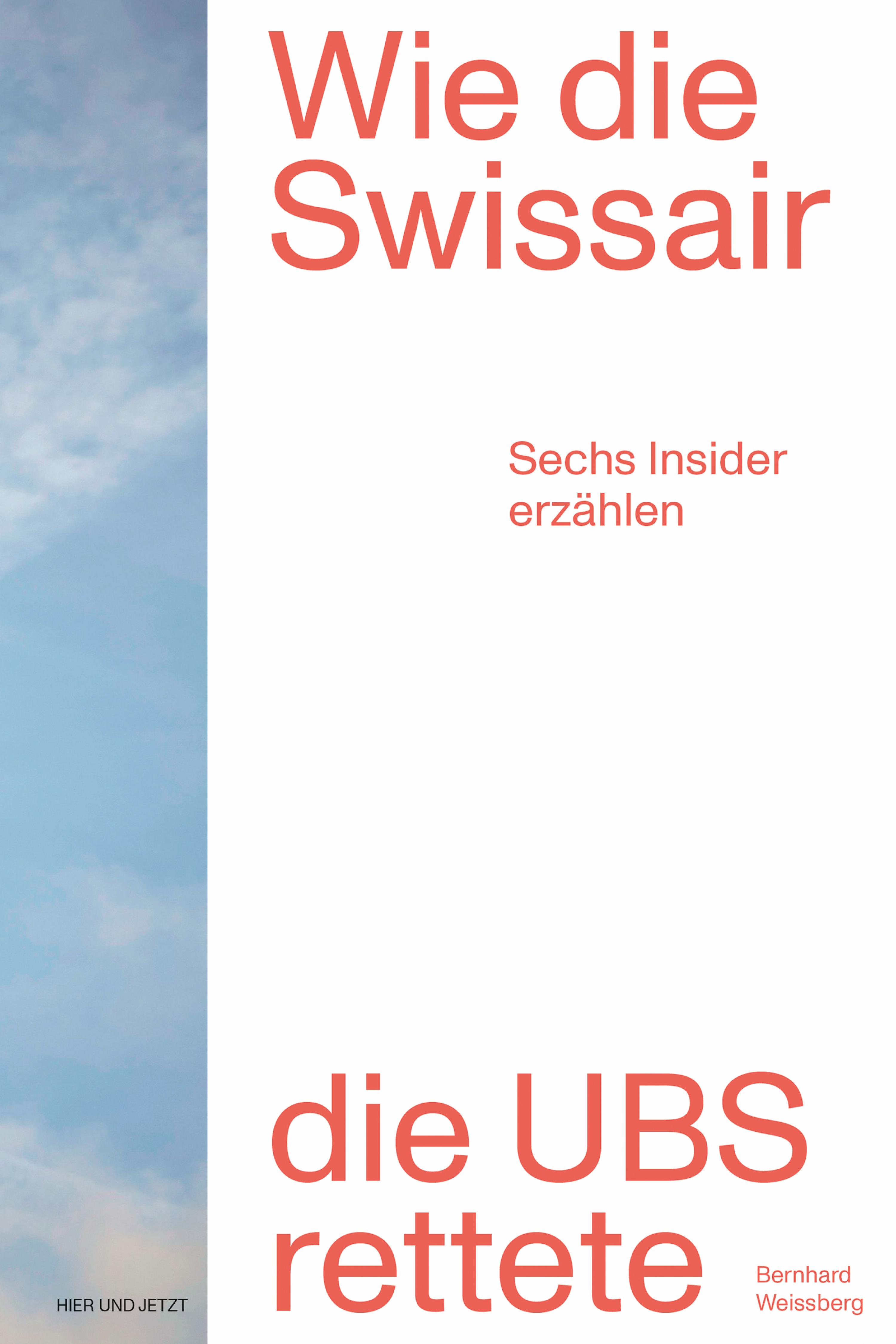 Обложка книги «Wie die Swissair die UBS rettete»