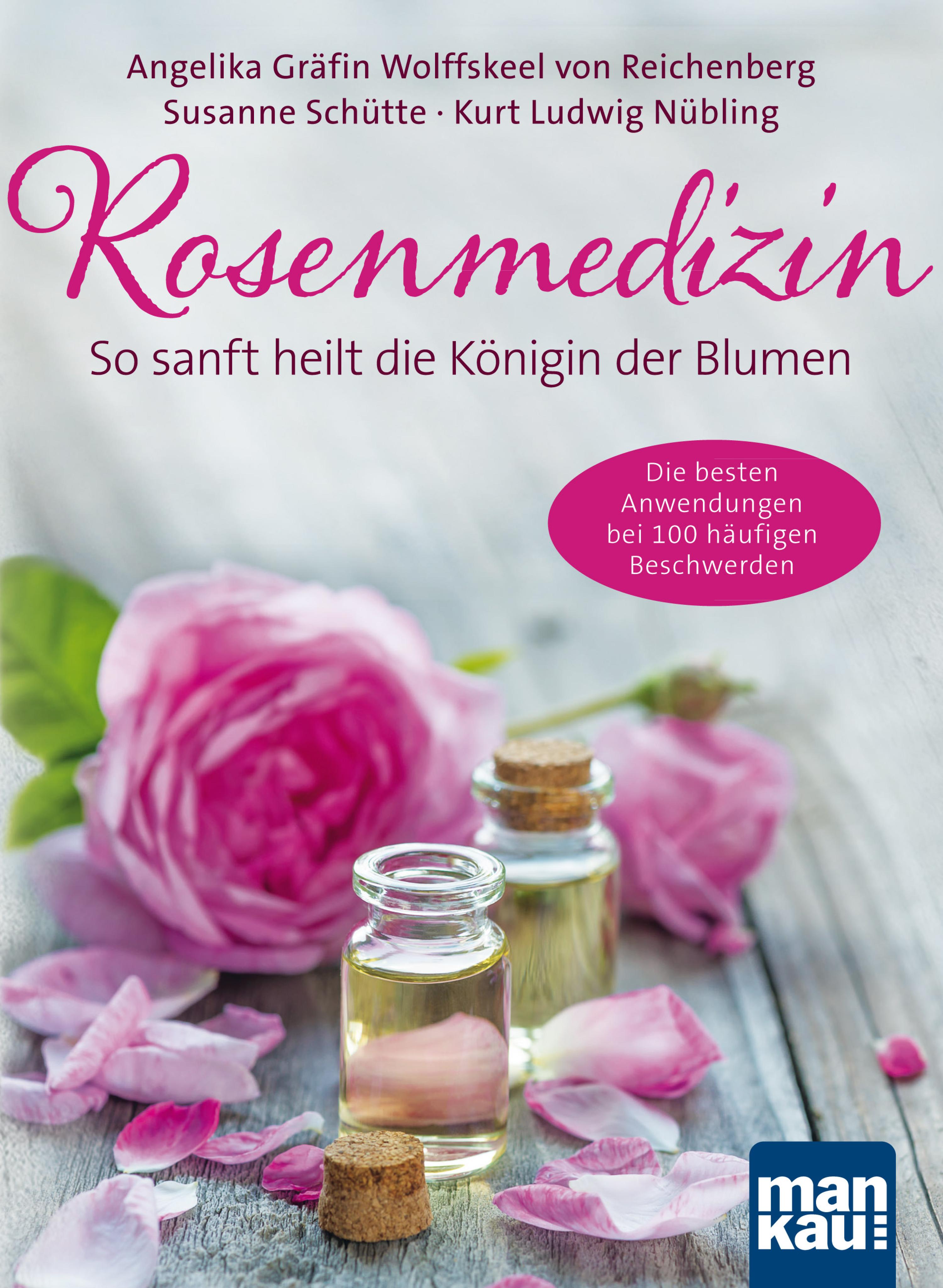 Обложка книги «Rosenmedizin. So sanft heilt die Königin der Blumen»