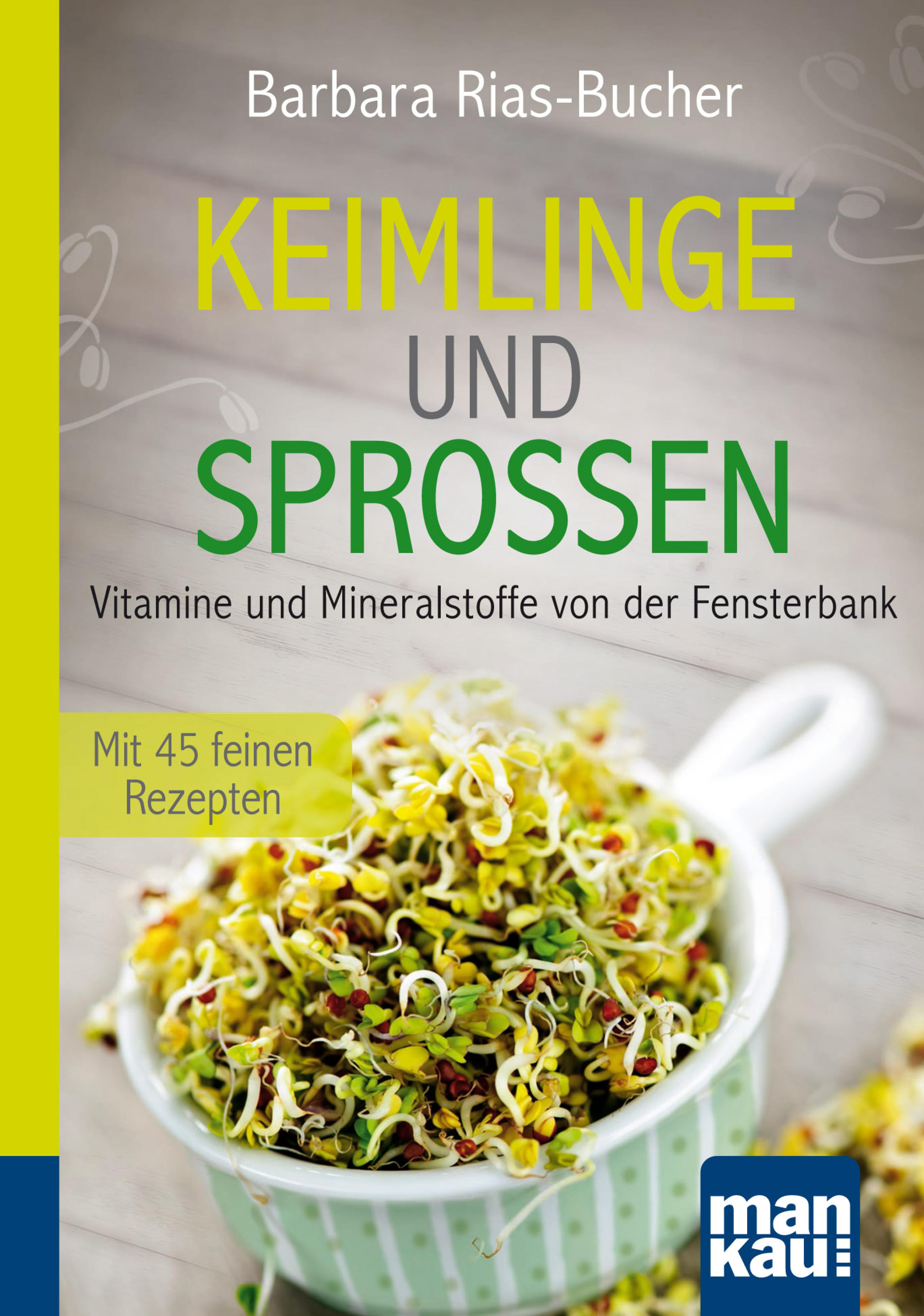 Обложка книги «Keimlinge und Sprossen. Kompakt-Ratgeber»