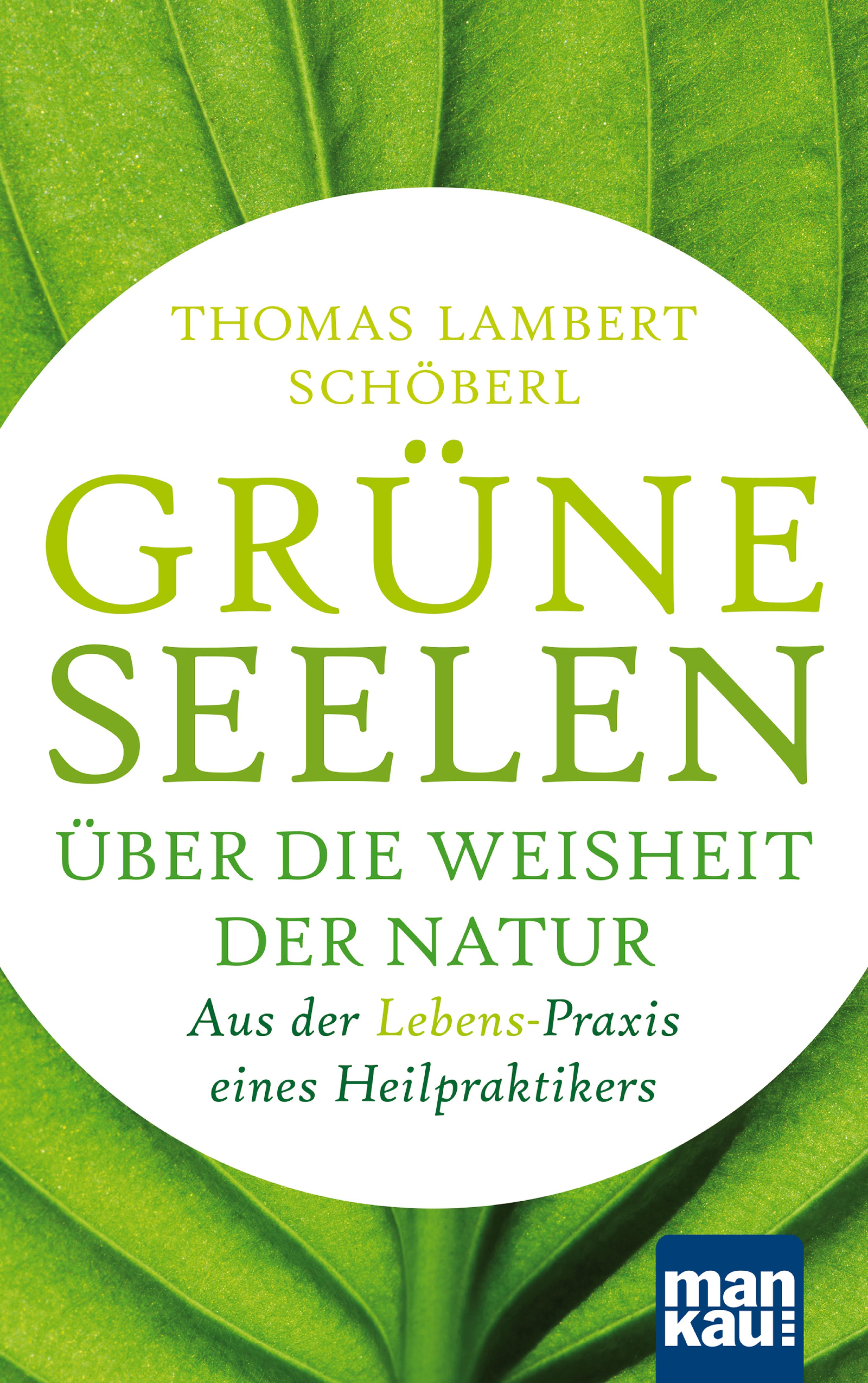 Обложка книги «Grüne Seelen. Über die Weisheit der Natur»