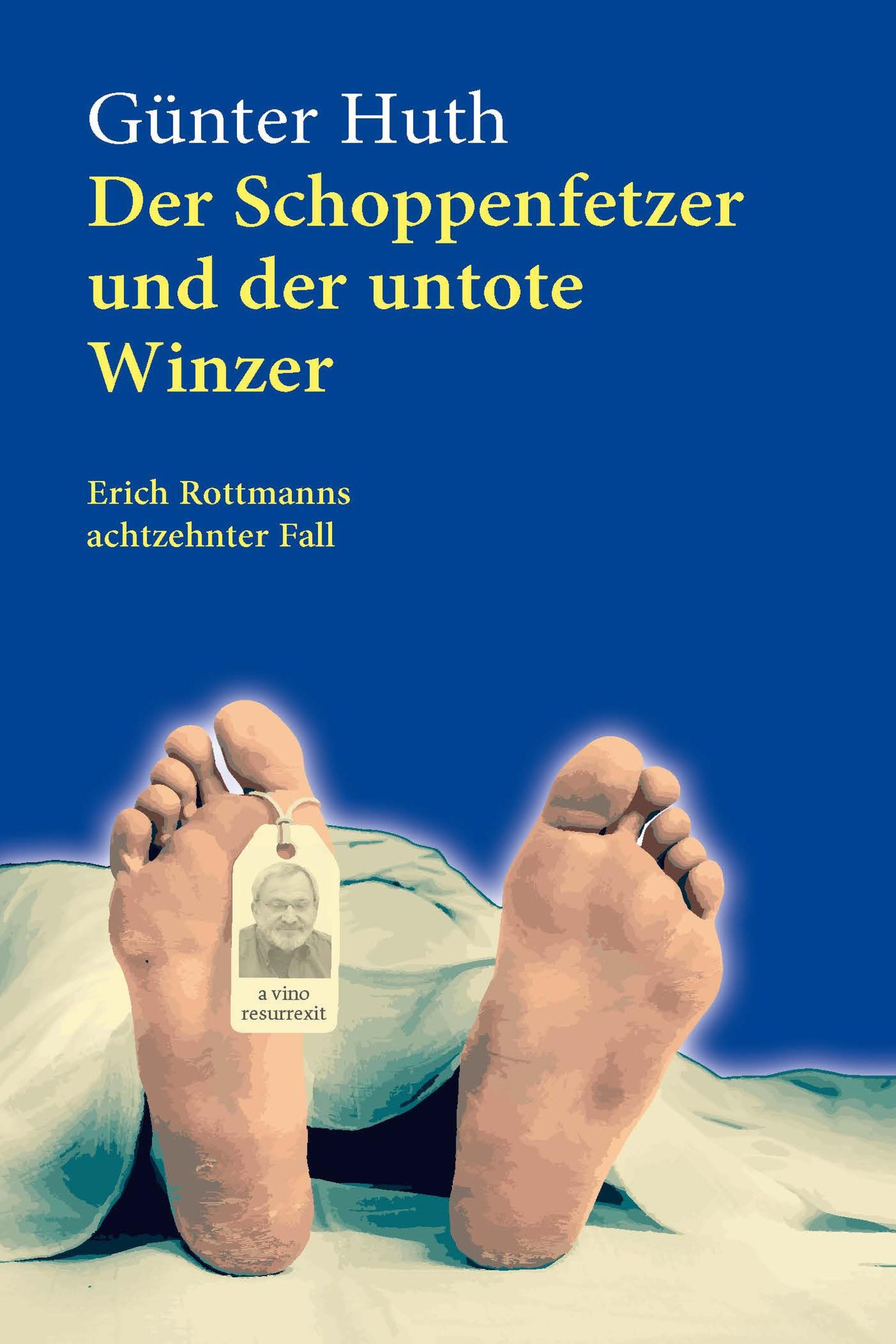 Обложка книги «Der Schoppenfetzer und der untote Winzer»