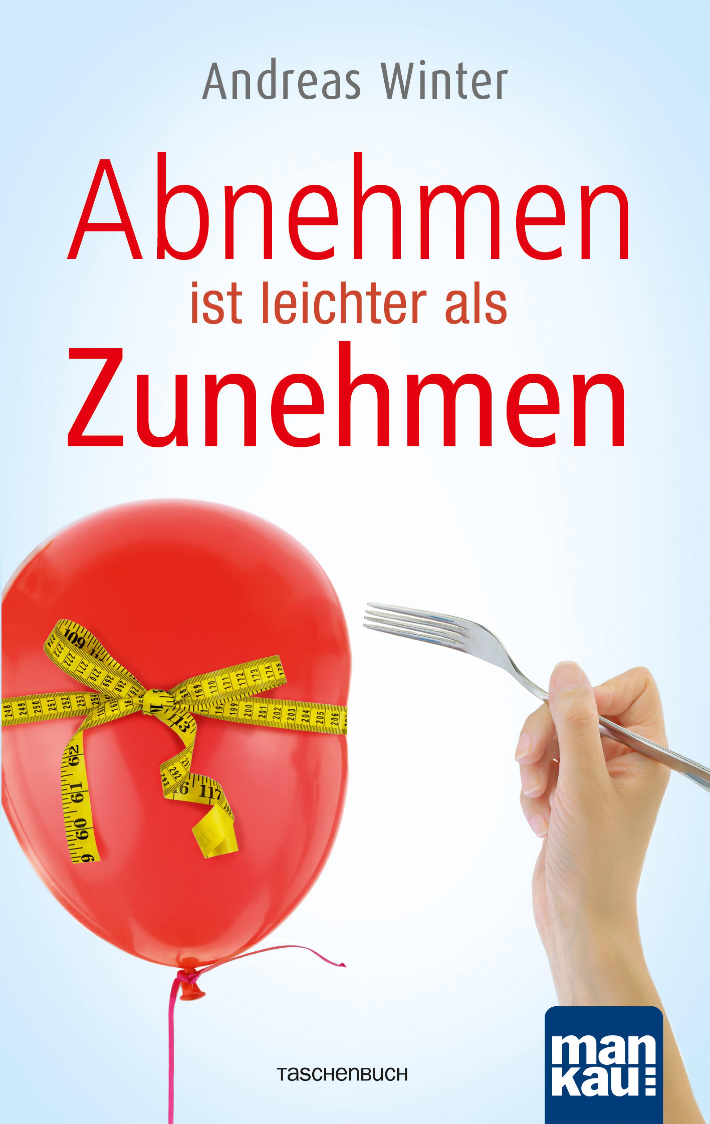 Обложка книги «Abnehmen ist leichter als Zunehmen»