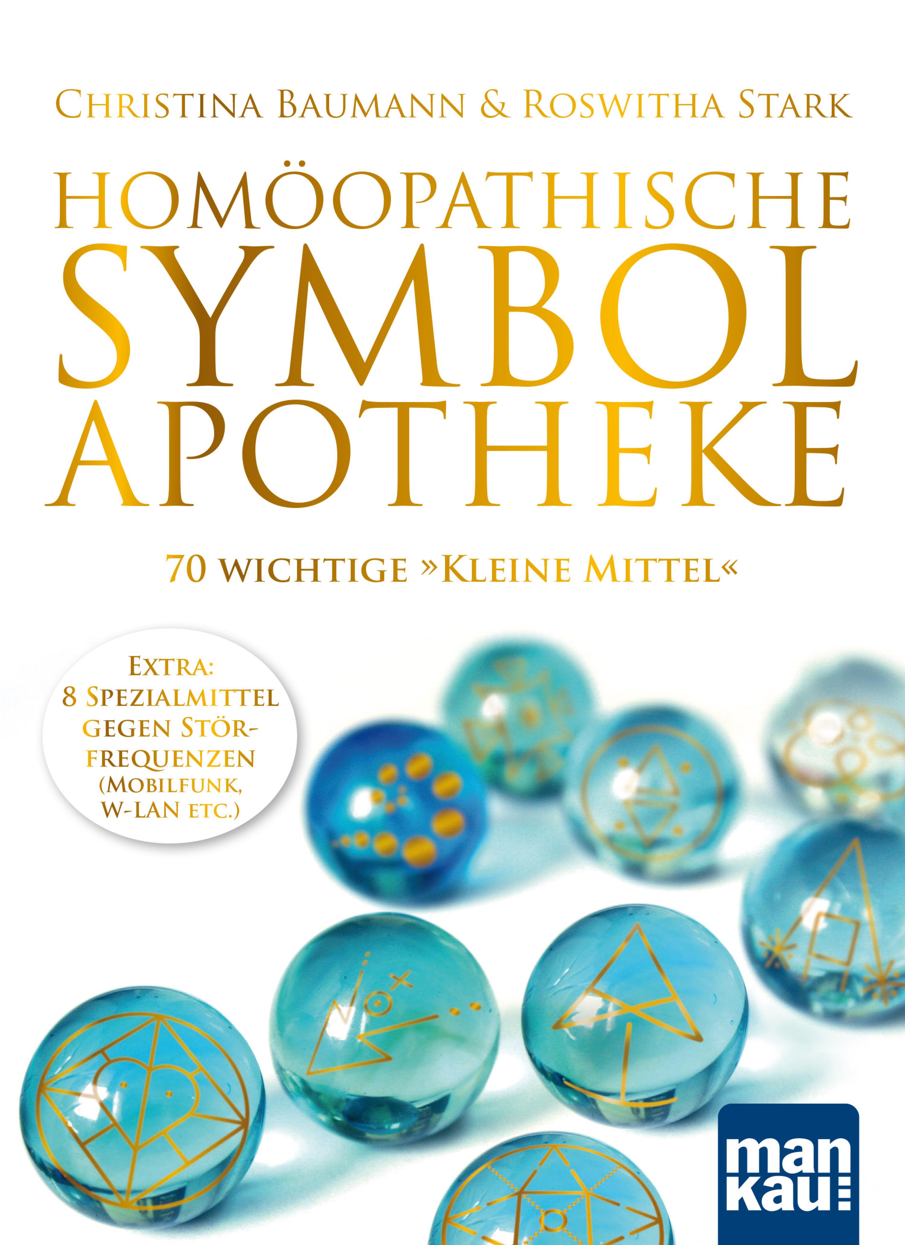 Обложка книги «Homöopathische Symbolapotheke. 70 wichtige "Kleine Mittel"»